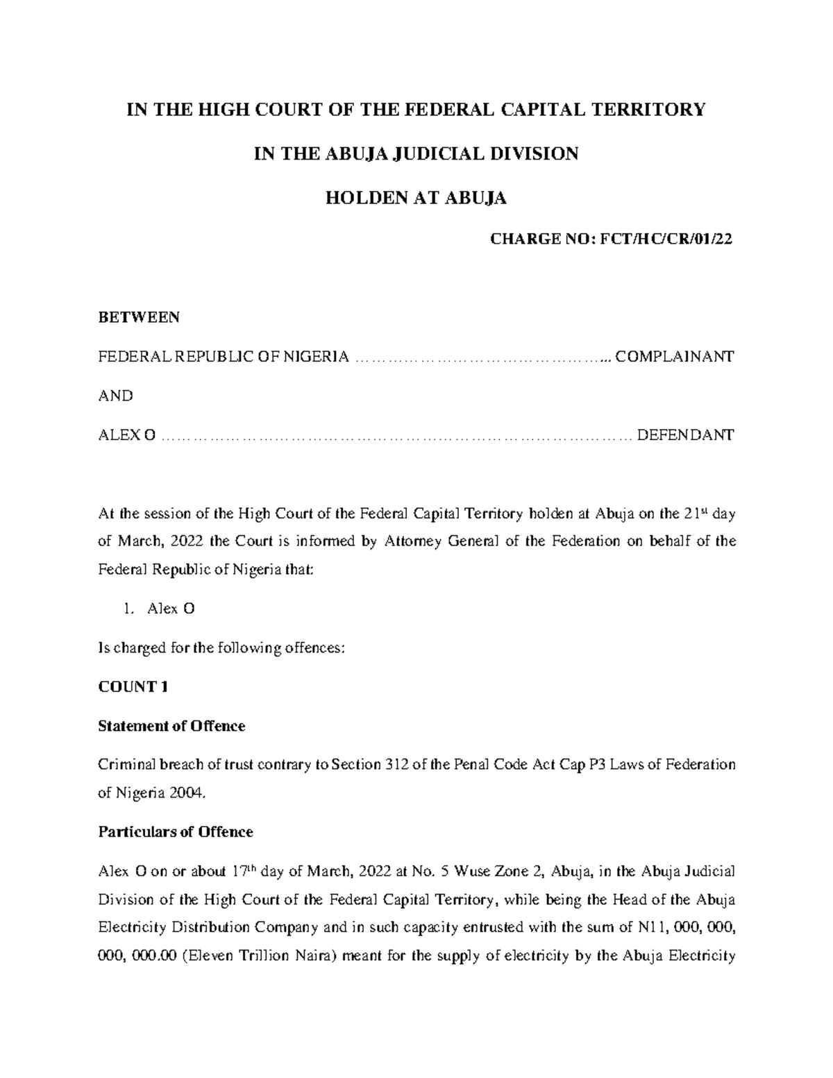 Charge FOR ALEX O - IN THE HIGH COURT OF THE FEDERAL CAPITAL TERRITORY ...
