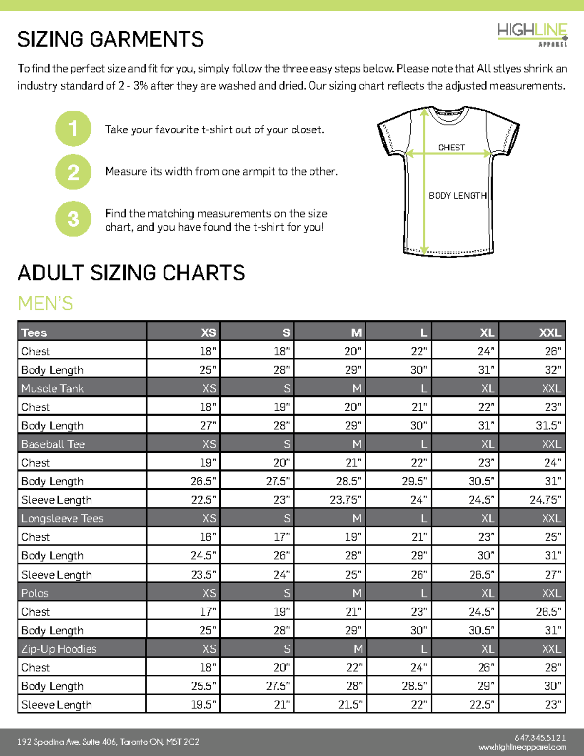 HLA Sizing Chart Physical ADULT SIZING CHARTS Tees XS S M L XL XXL Chest 18” 18” 20” 22” 24