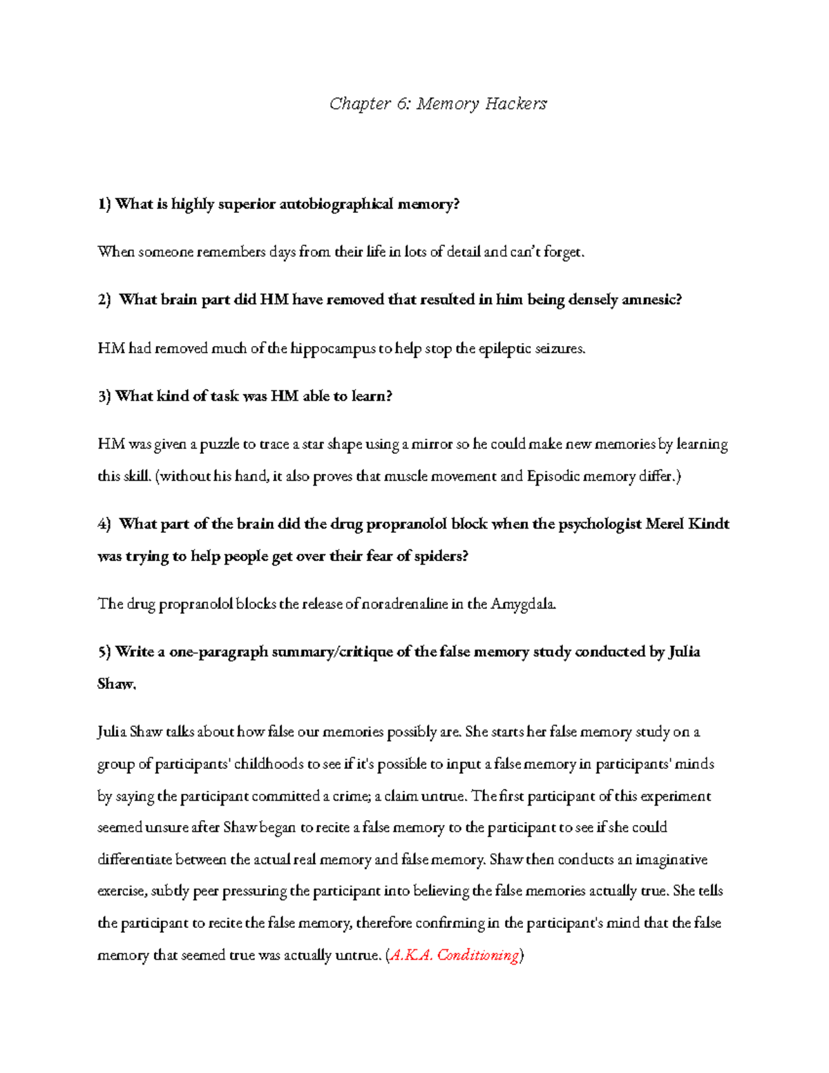 Psych 101 Chapter 6 Memory Hackers Answers - Chapter 6: Memory Hackers 1)  What is highly superior - Studocu