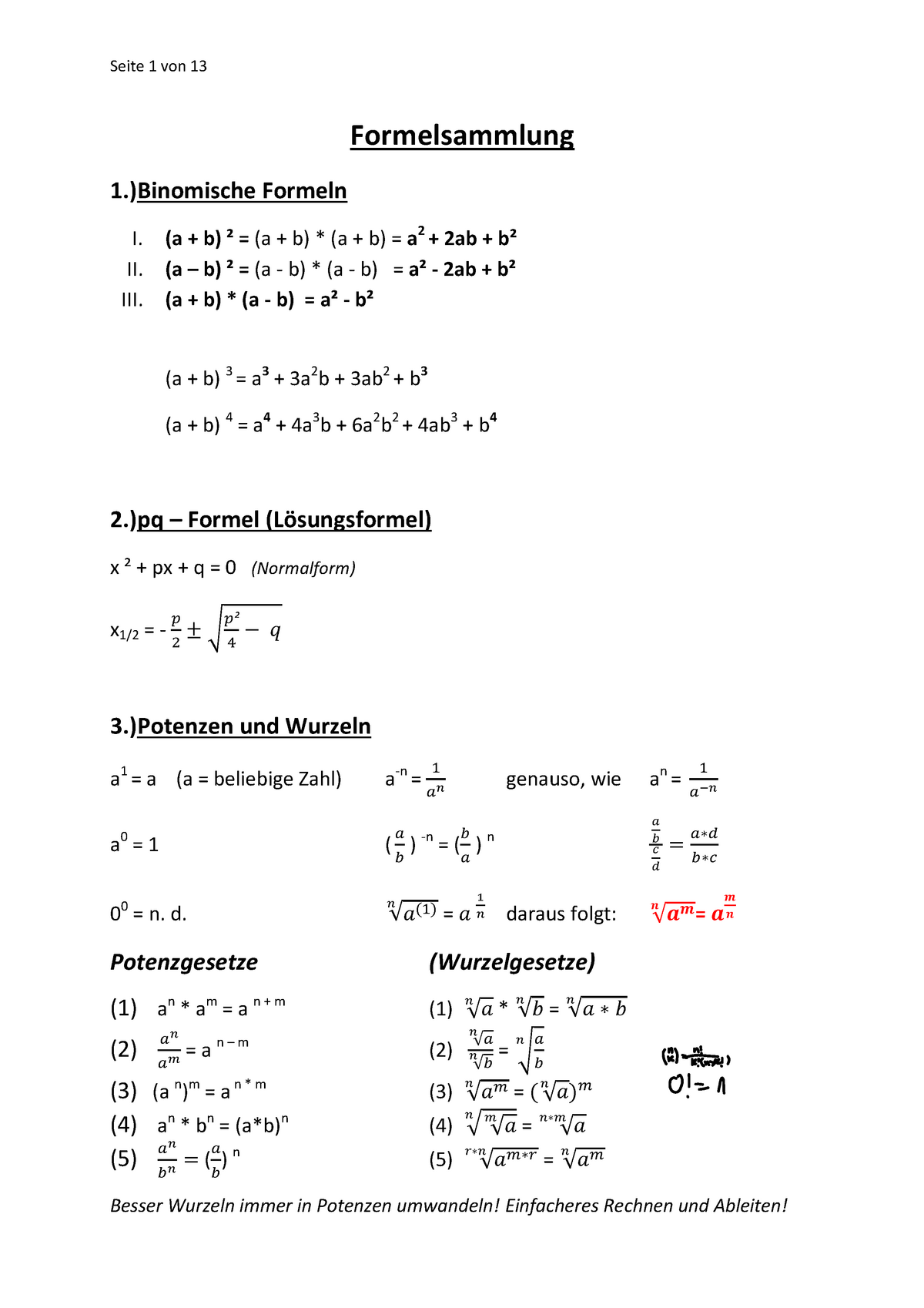 Formelsammlung - )Binomische Formeln I. (a + B) ² = (a + B) * (a + B ...