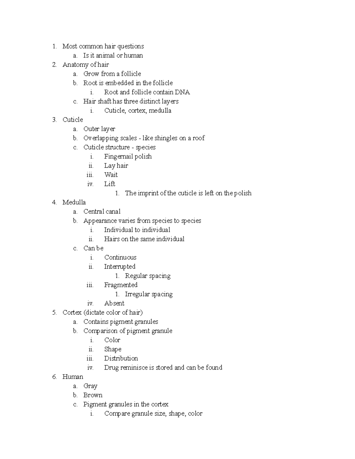 Hair - class notes - Most common hair questions a. Is it animal or ...
