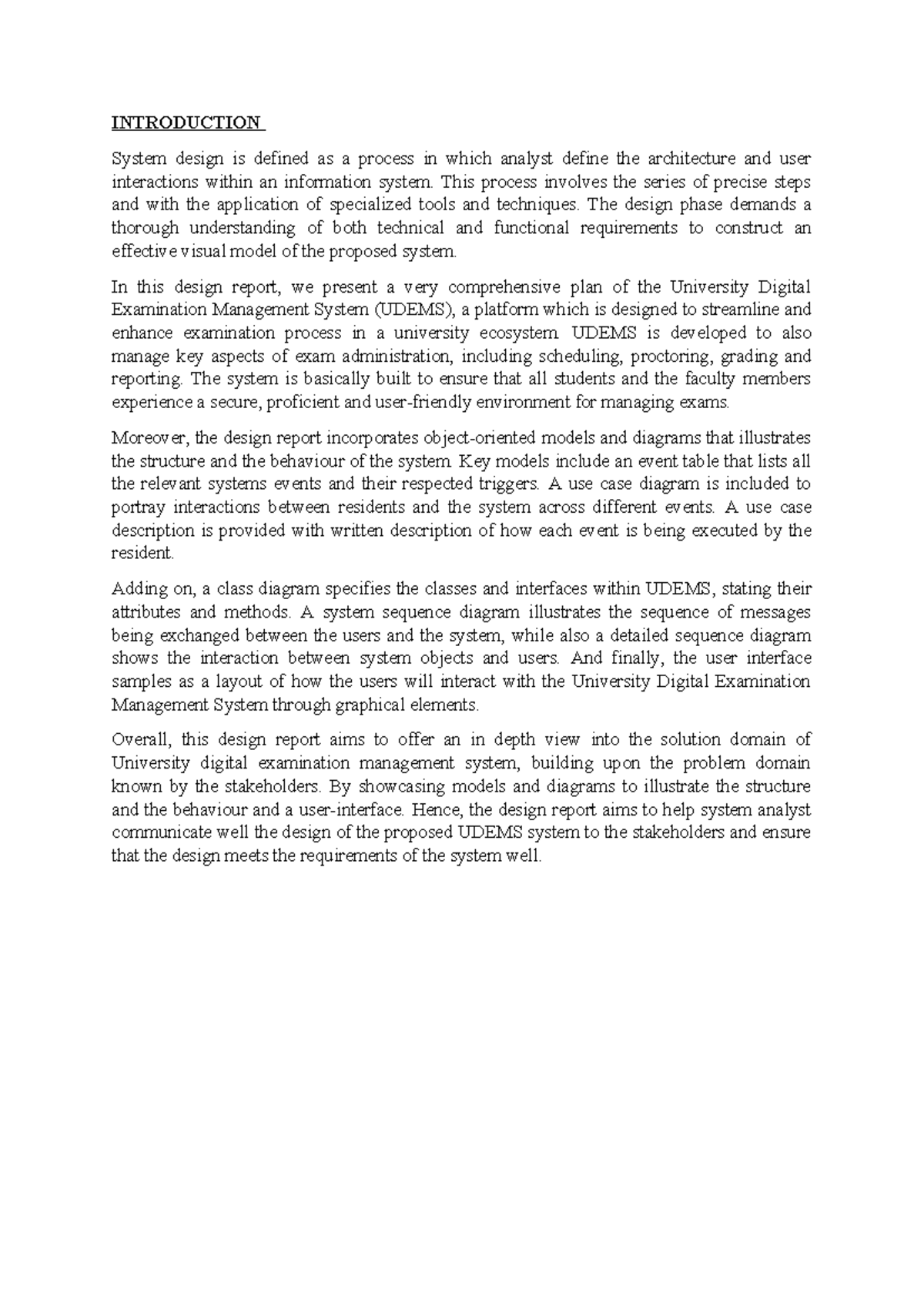 Introduction - INTRODUCTION System design is defined as a process in ...