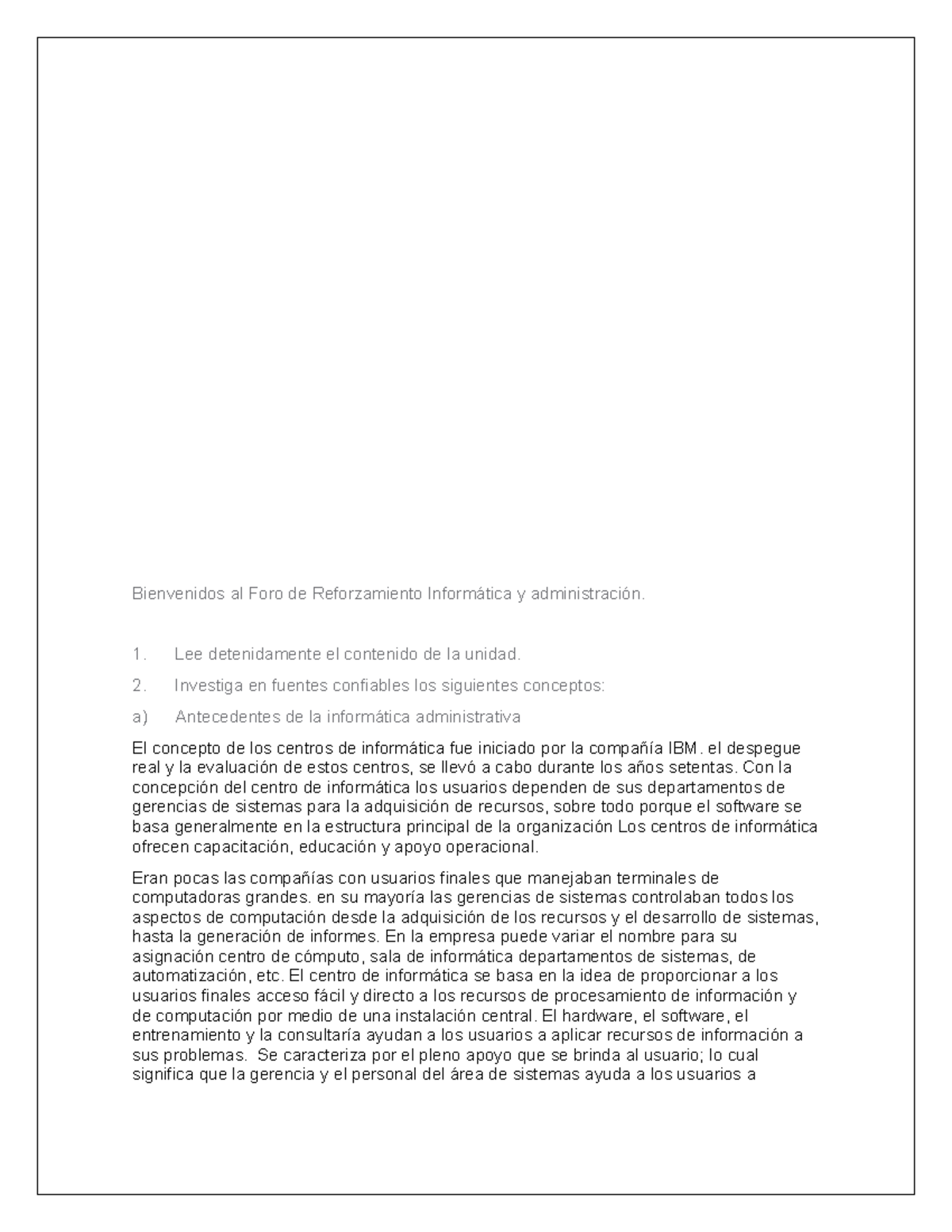 Foro de reforzamiento. Informática y administración 111 - 1. Lee ...