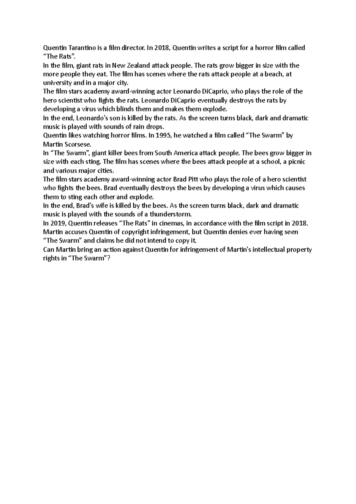 Laws1100 Film Tut Work - Quentin Tarantino is a film director. In 2018 ...