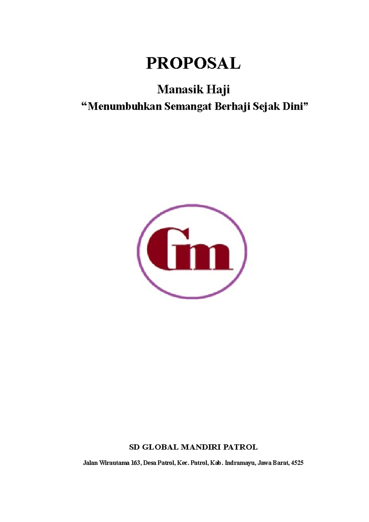 Proposal Kegiatan Manasik HAJI 2019 - PROPOSAL Manasik Haji ...