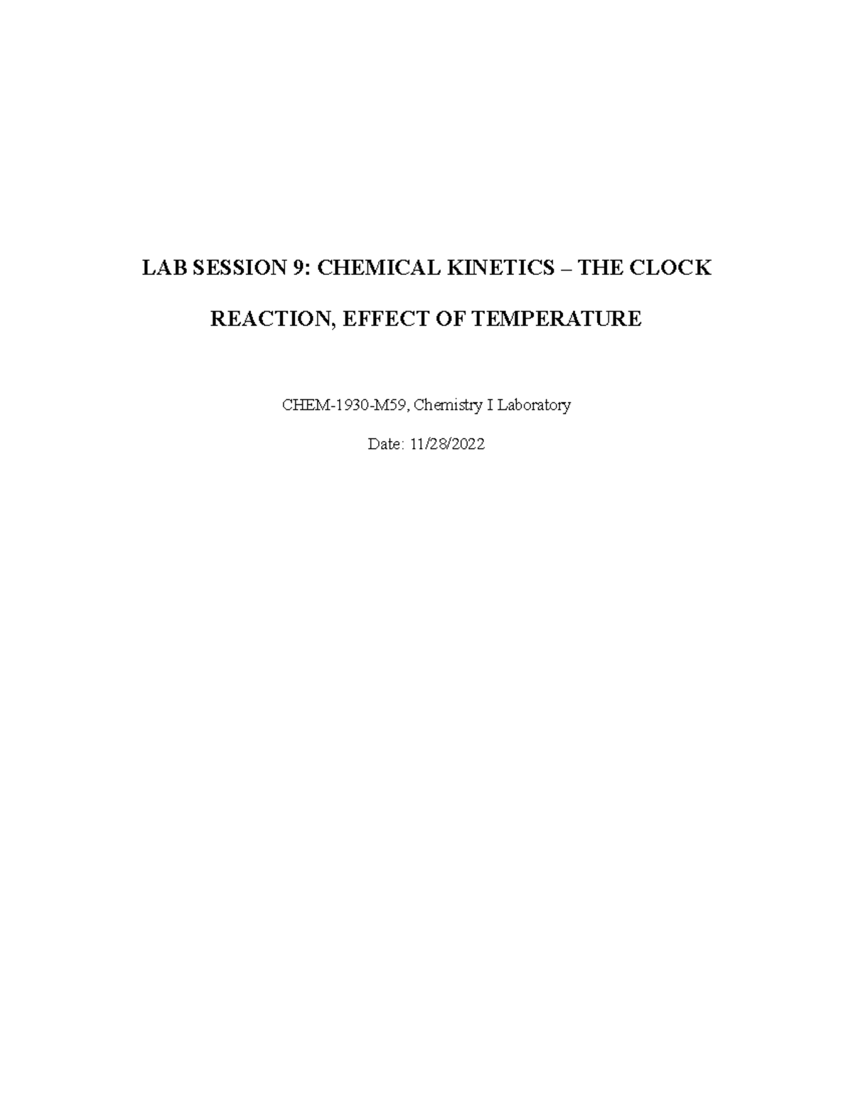 Lab report 9 Chemistry (CHEMICAL KINETICS – THE CLOCK REACTION, EFFECT ...