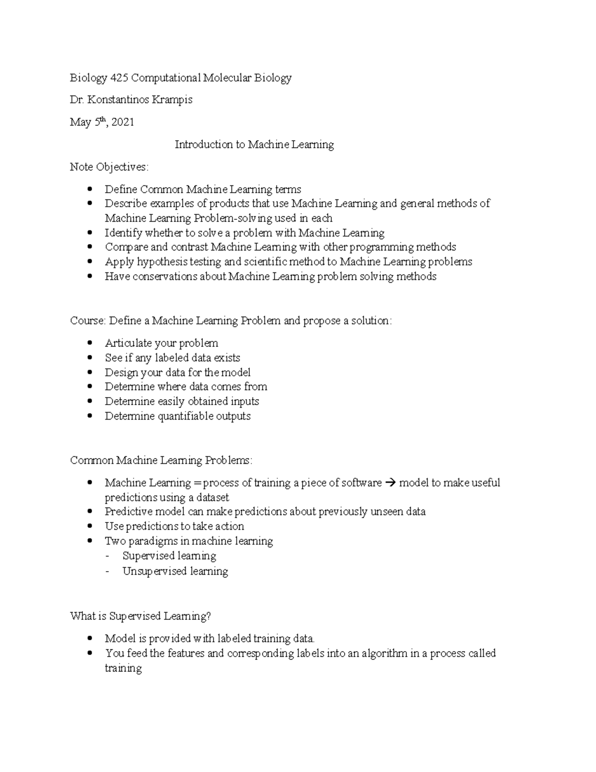 Machine Learning Notes Biology 425 Computational Molecular Biology Dr. Konstantinos Krampis