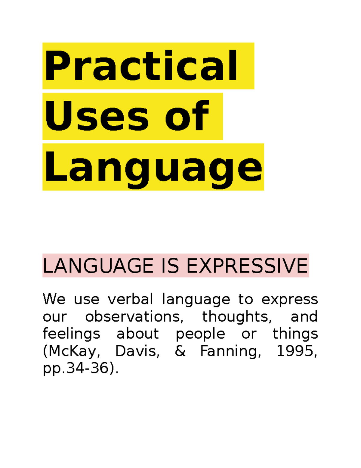 Practical Uses of Language - Practical Uses of Language LANGUAGE IS ...