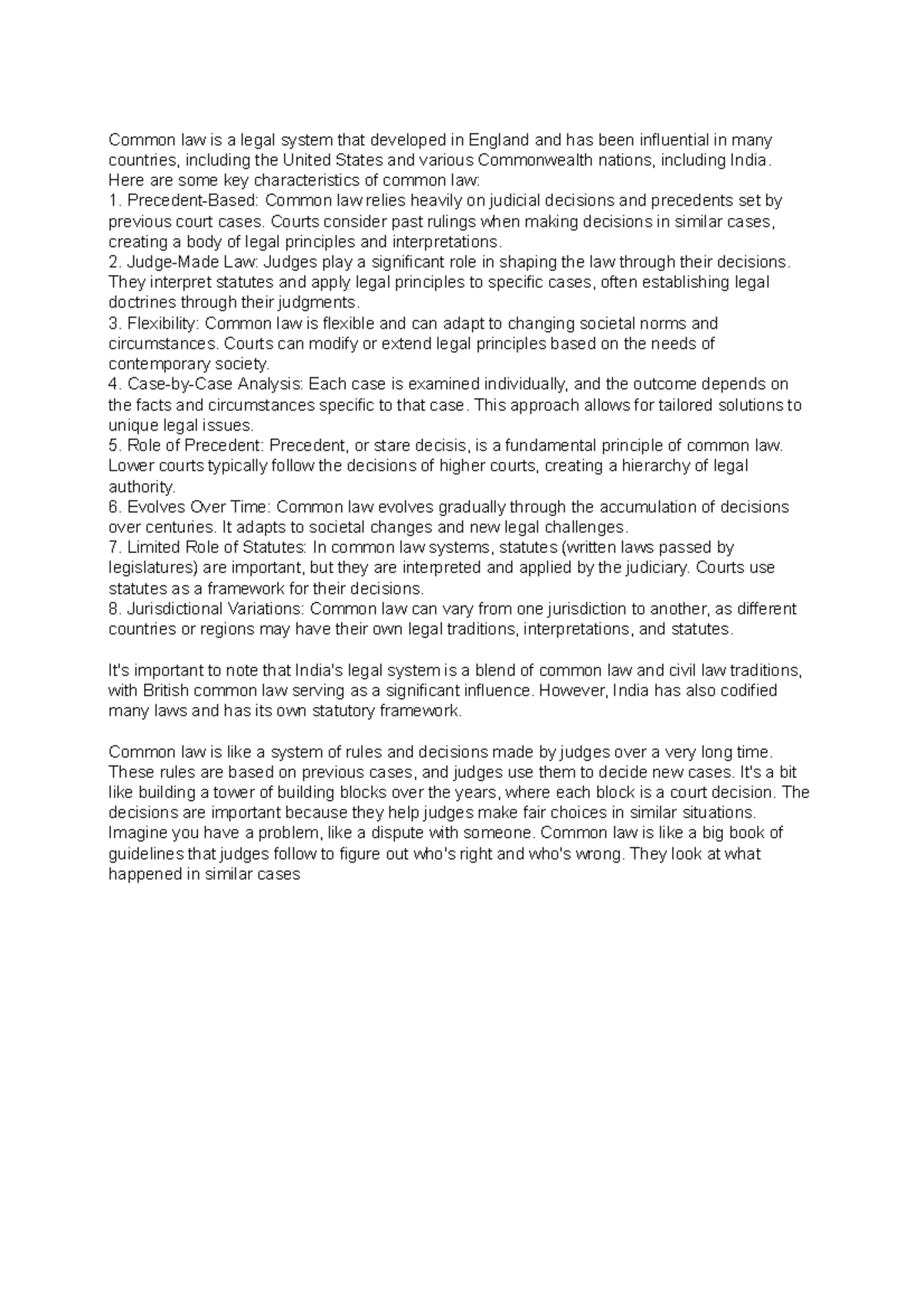 Common law Short but easy to understand Common law is a legal