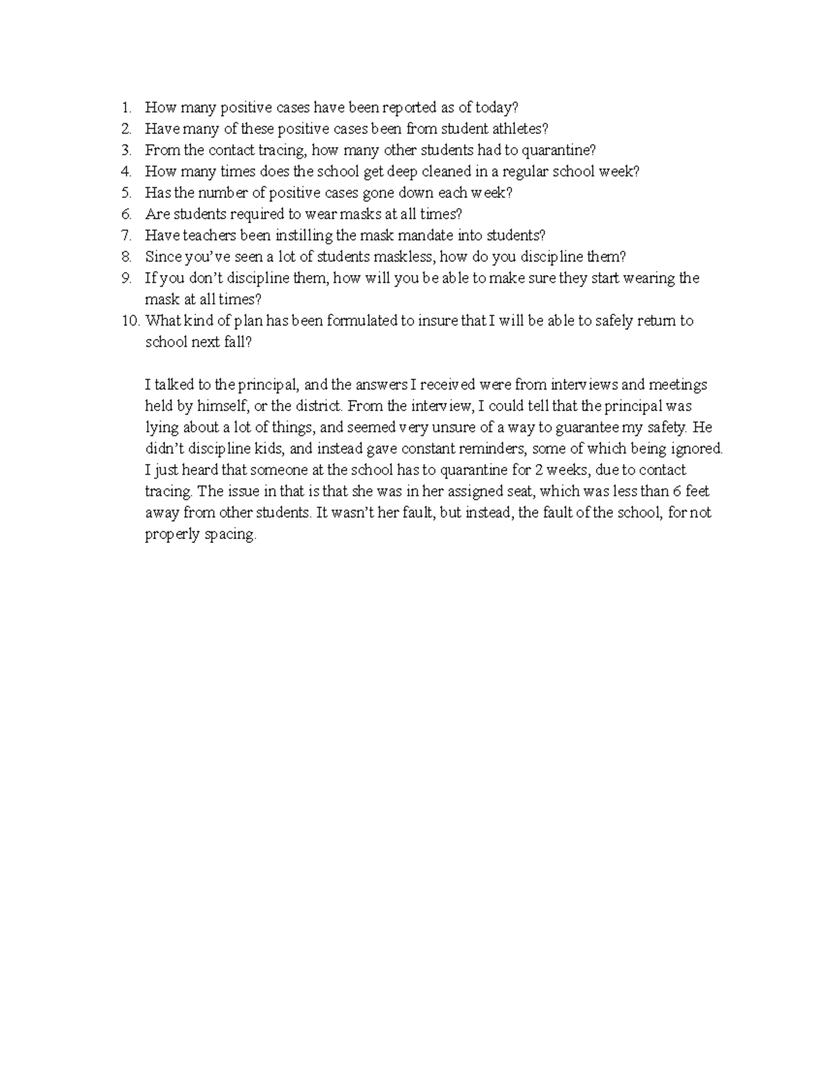 Plan and Conduct Interview How many positive cases have been reported