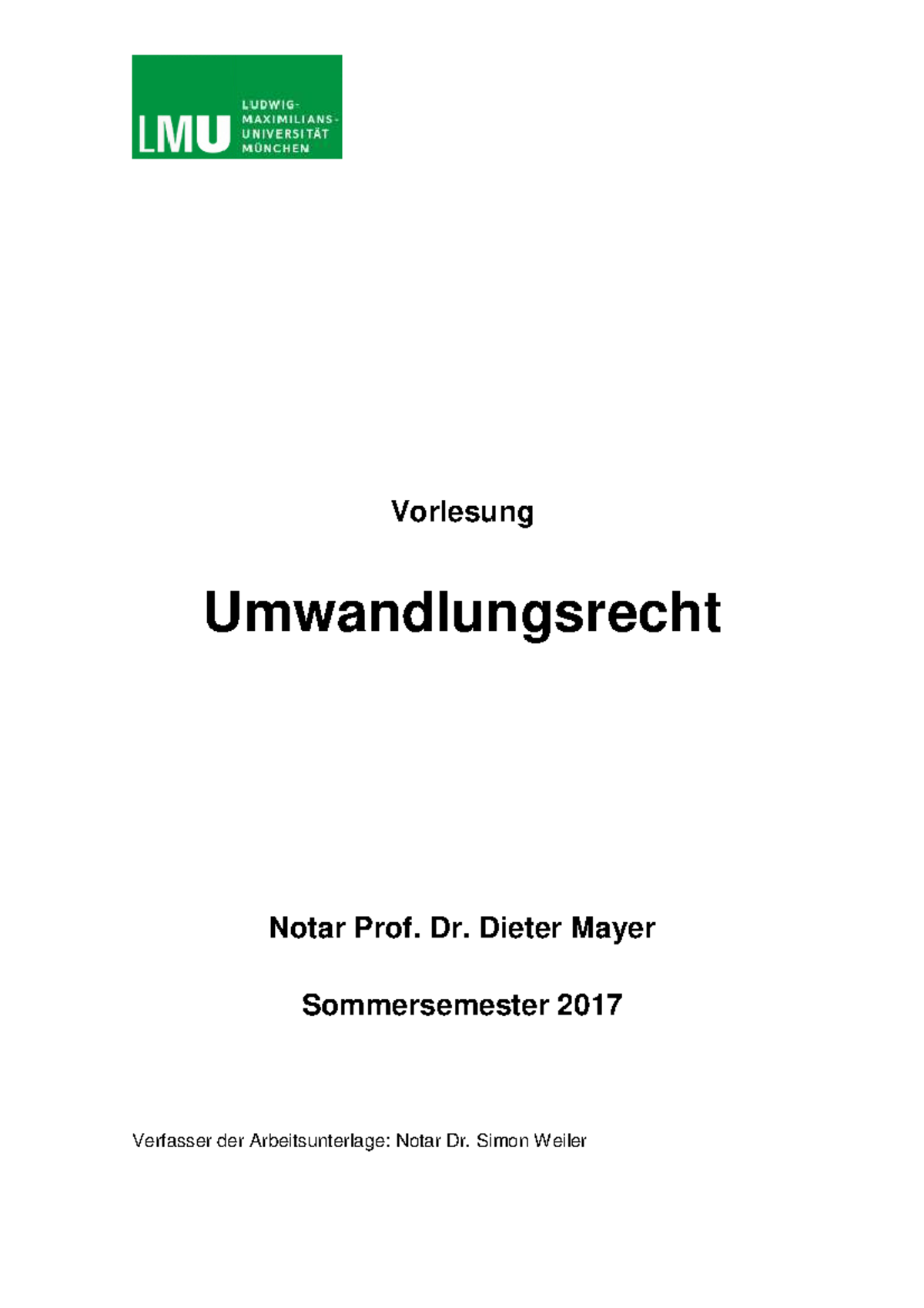 Skript Umwandlungsrecht SS 2017 - Vorlesung Umwandlungsrecht Notar Prof ...