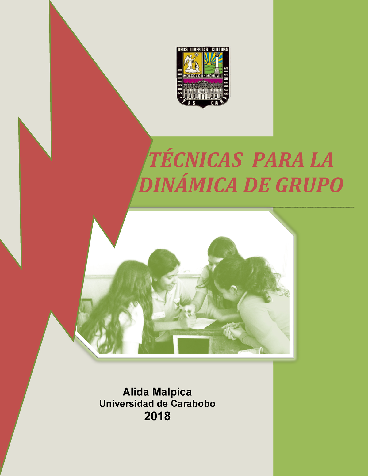 Lectura -CL3 - Apuntes - T.. PARA LA DIN¡MICA DE GRUPO Alida Malpica ...