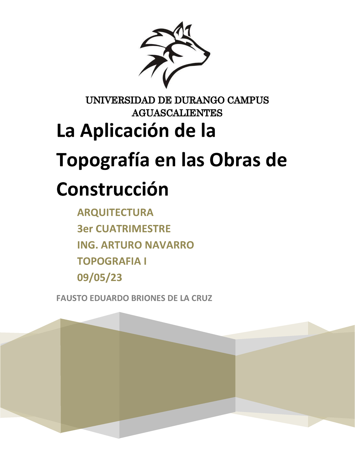 La Aplicación De La Topografía En Las Obras De Construcción Tarea 1 Universidad De Durango 3603