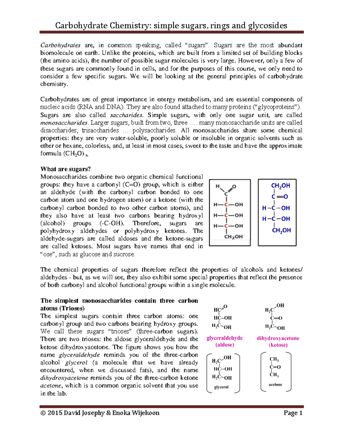 Carbohydrate chemistry Carbohydrates are, in common speaking, called