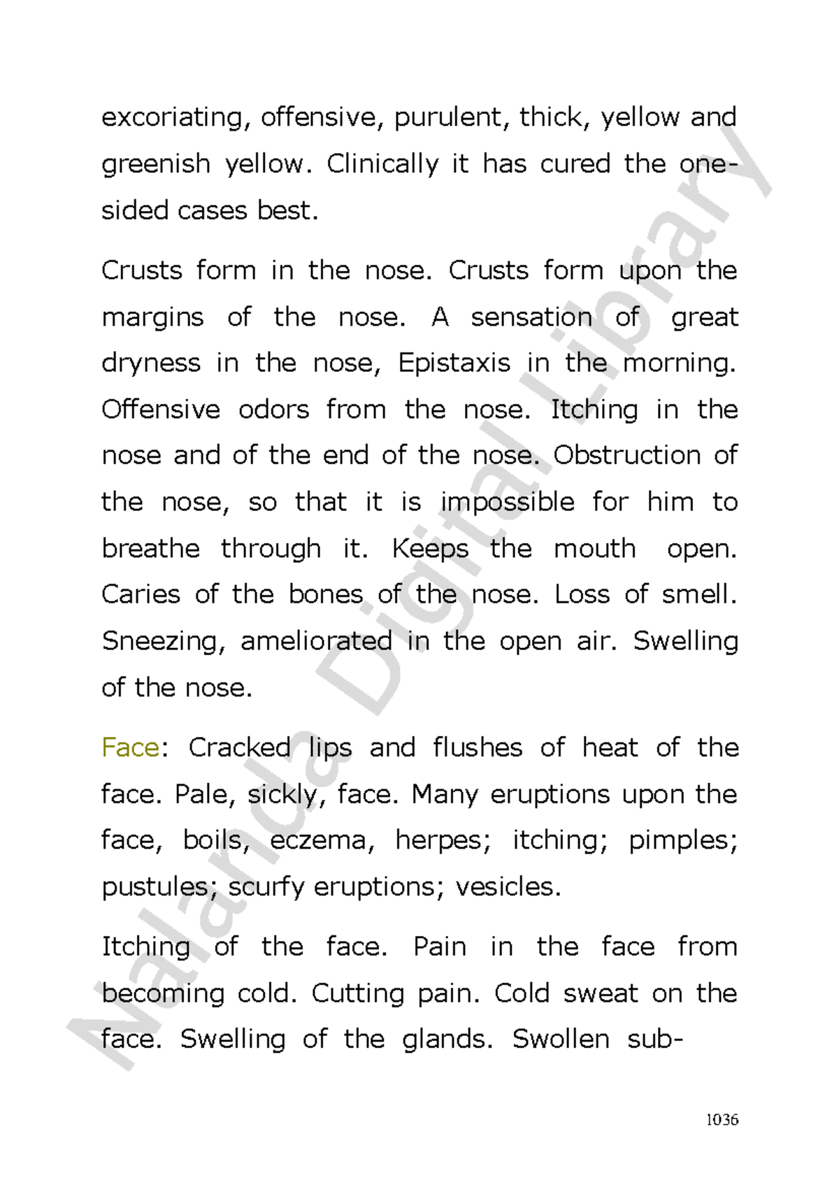 Homeopathic (69) - excoriating, offensive, purulent, thick, yellow and ...