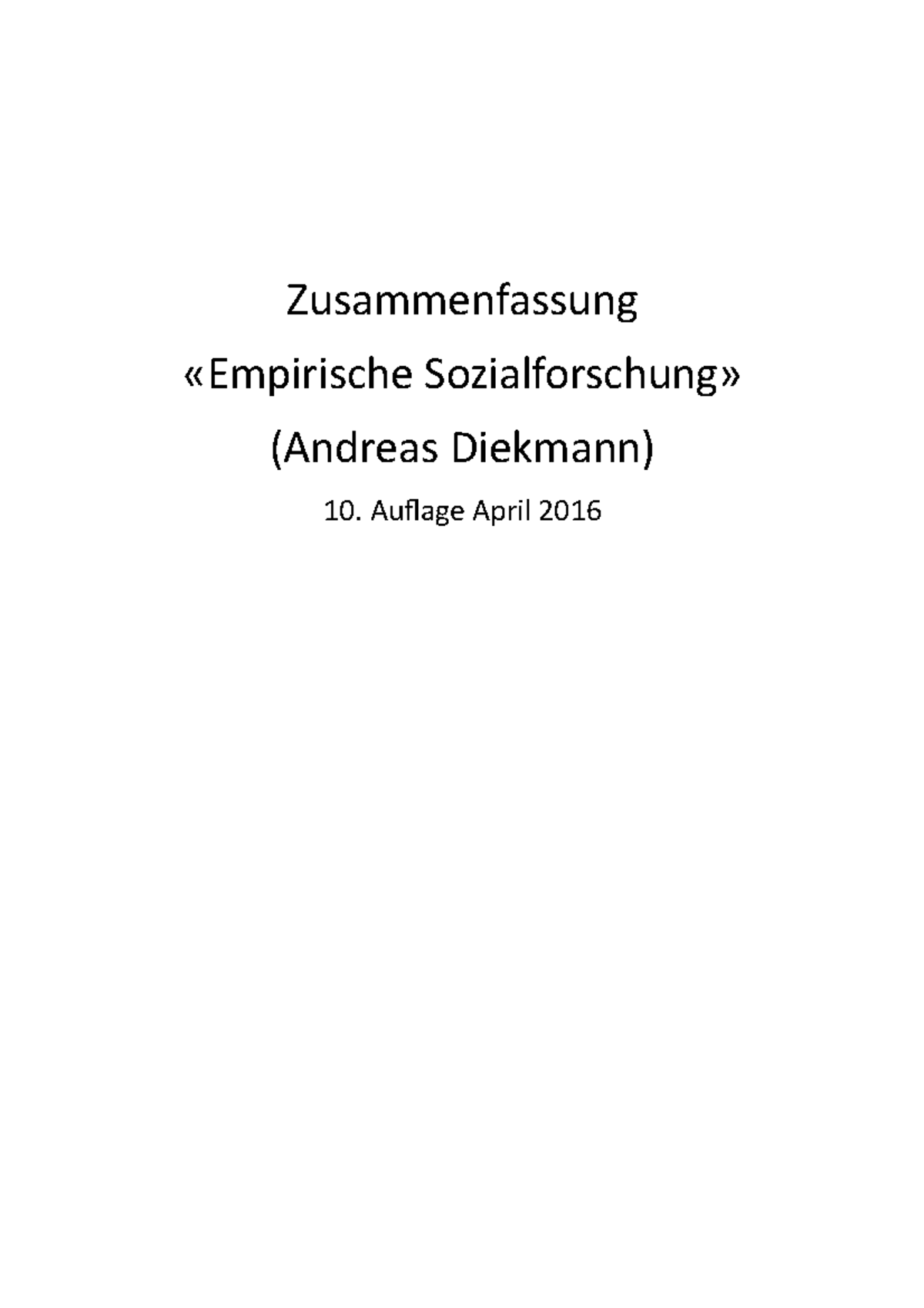 ZF Emp Soz Buch Diekmann - Zusammenfassung «Empirische Sozialforschung ...