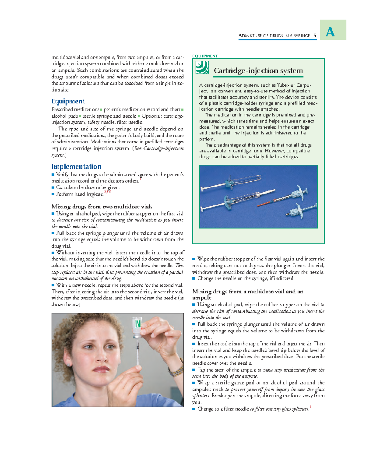 Nursing procedures 2 - Wipe the rubber stopper of the first vial again ...