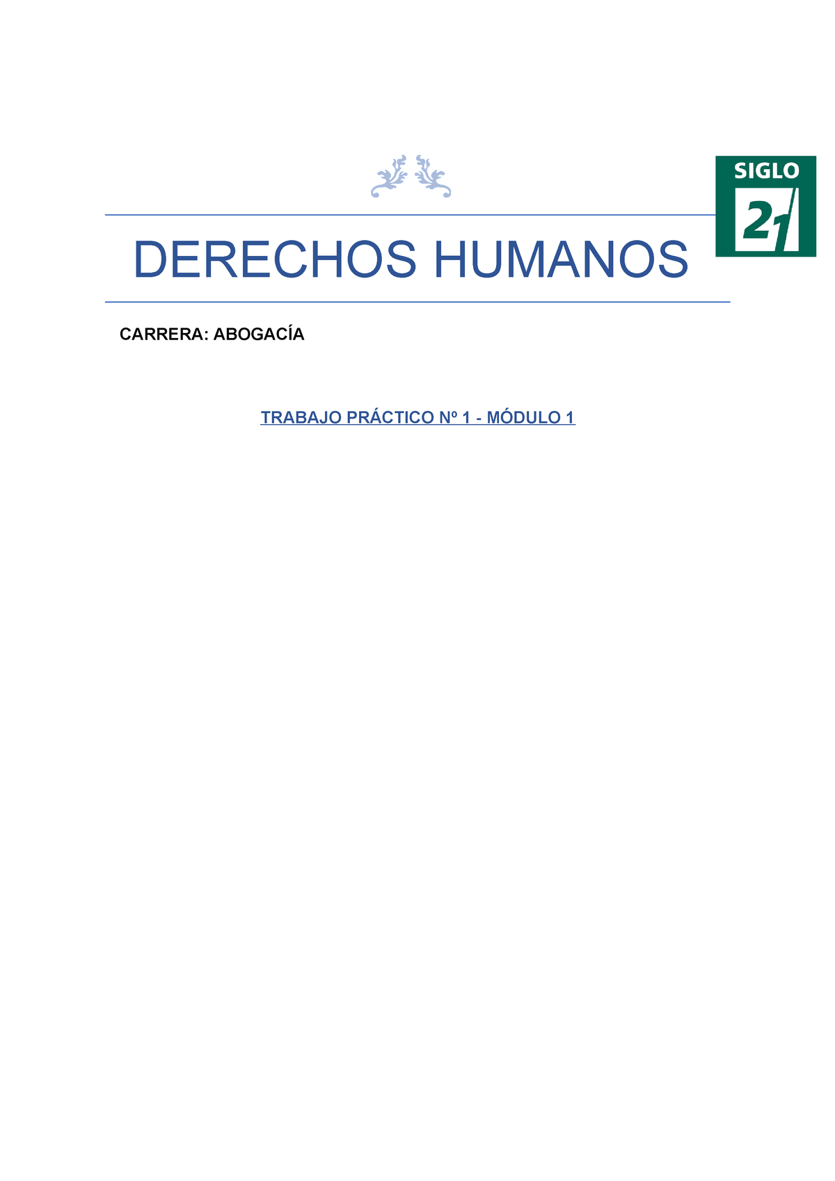 Trabajo Práctico 1 - APROBADO TP 1 - DERECHOS HUMANOS CARRERA: ABOGACÍA ...