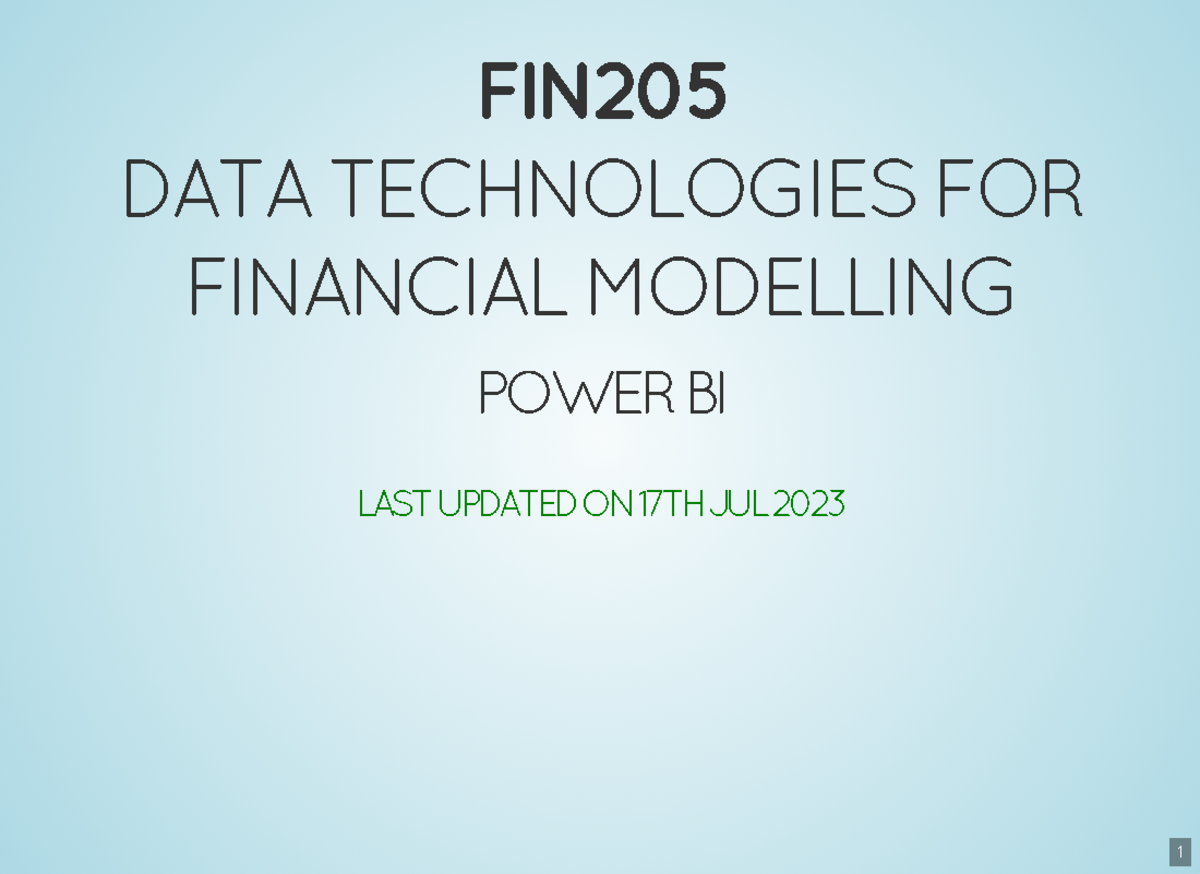 Introduction To Power BI 1 FIN205FIN DATA TECHNOLOGIES FORDATA