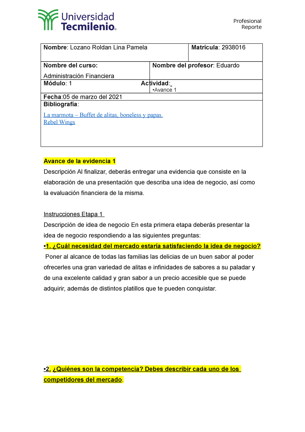 Avance evidencia 1 admi - Profesional Reporte Nombre : Lozano Roldan Lina  Pamela Matrícula : 2938016 - Studocu