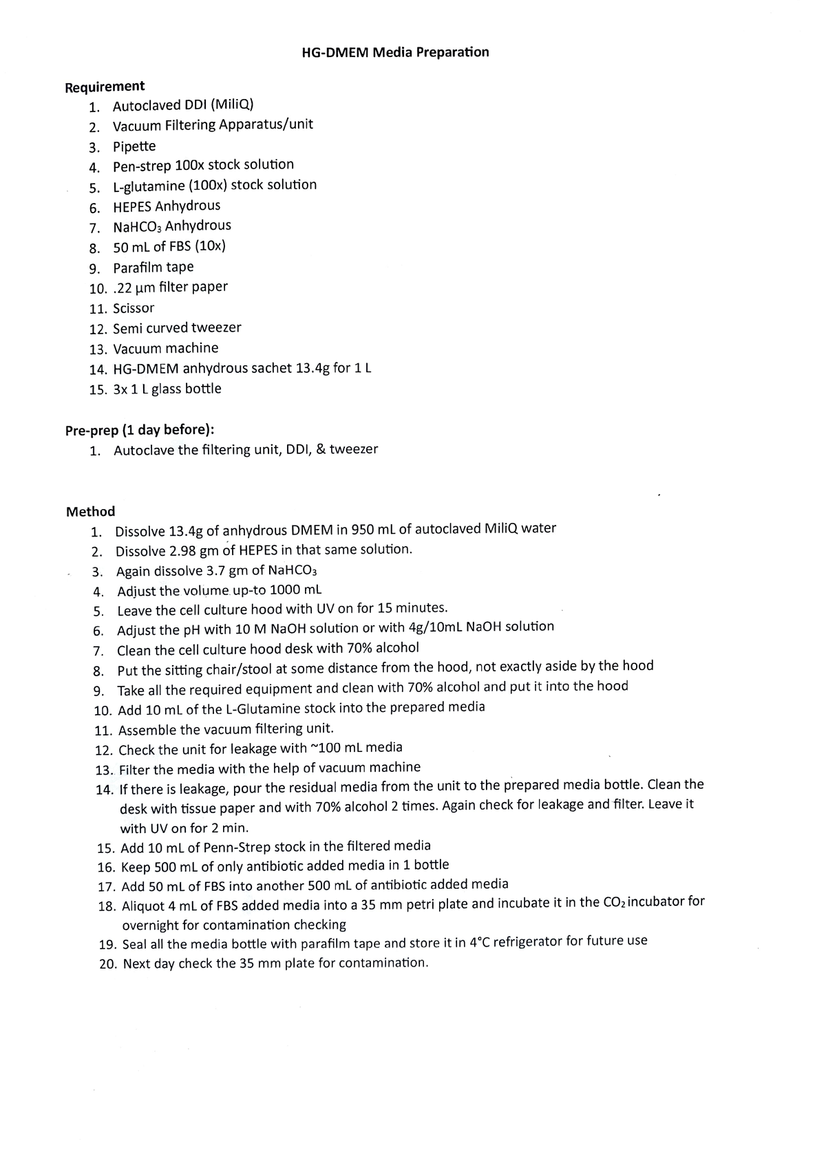 Cell Culture Media Preparation Note - Requirenment 1. Autoclaved DDI ...