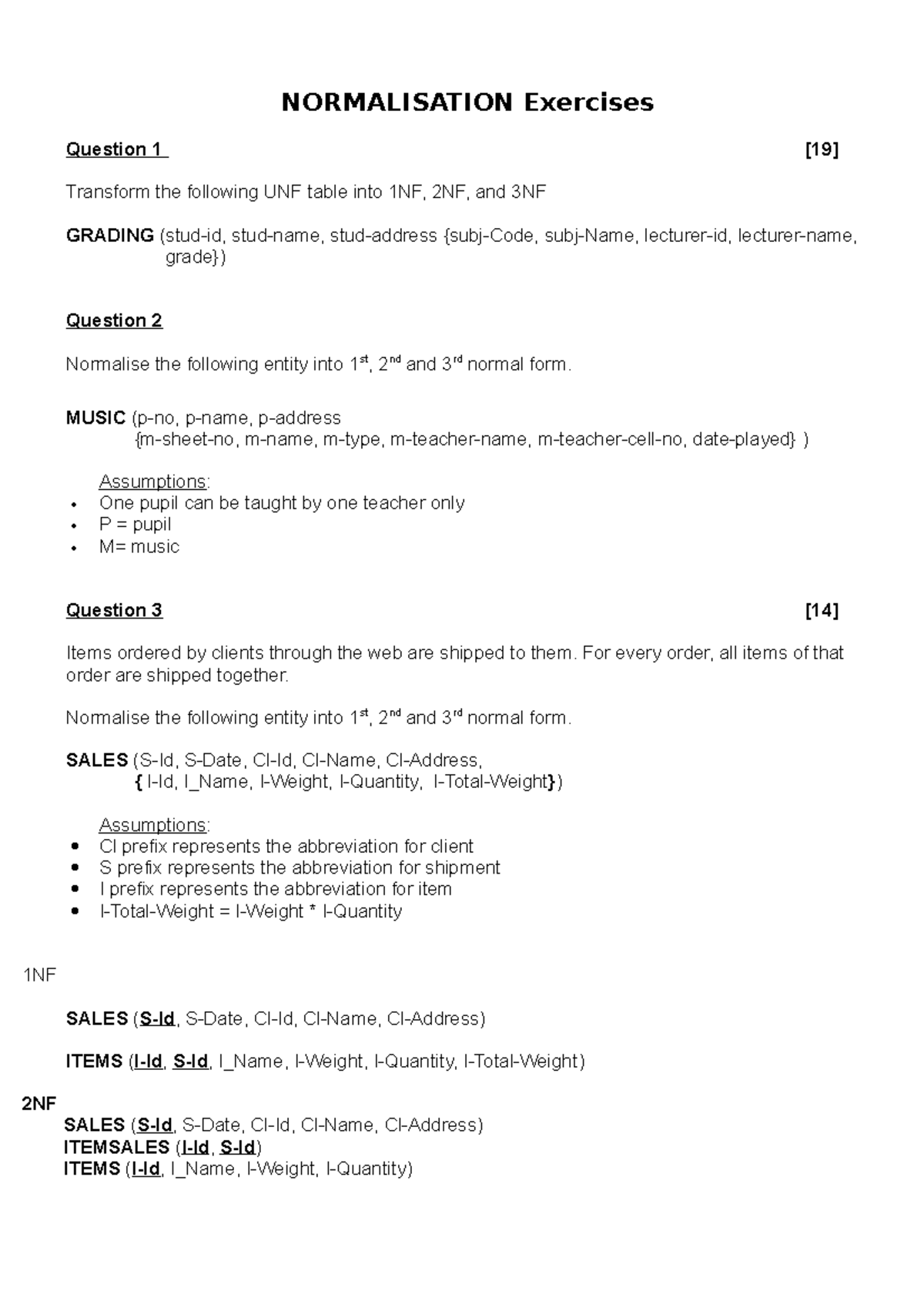 Normalisation Exercises - NORMALISATION Exercises Question 1 [19 ...