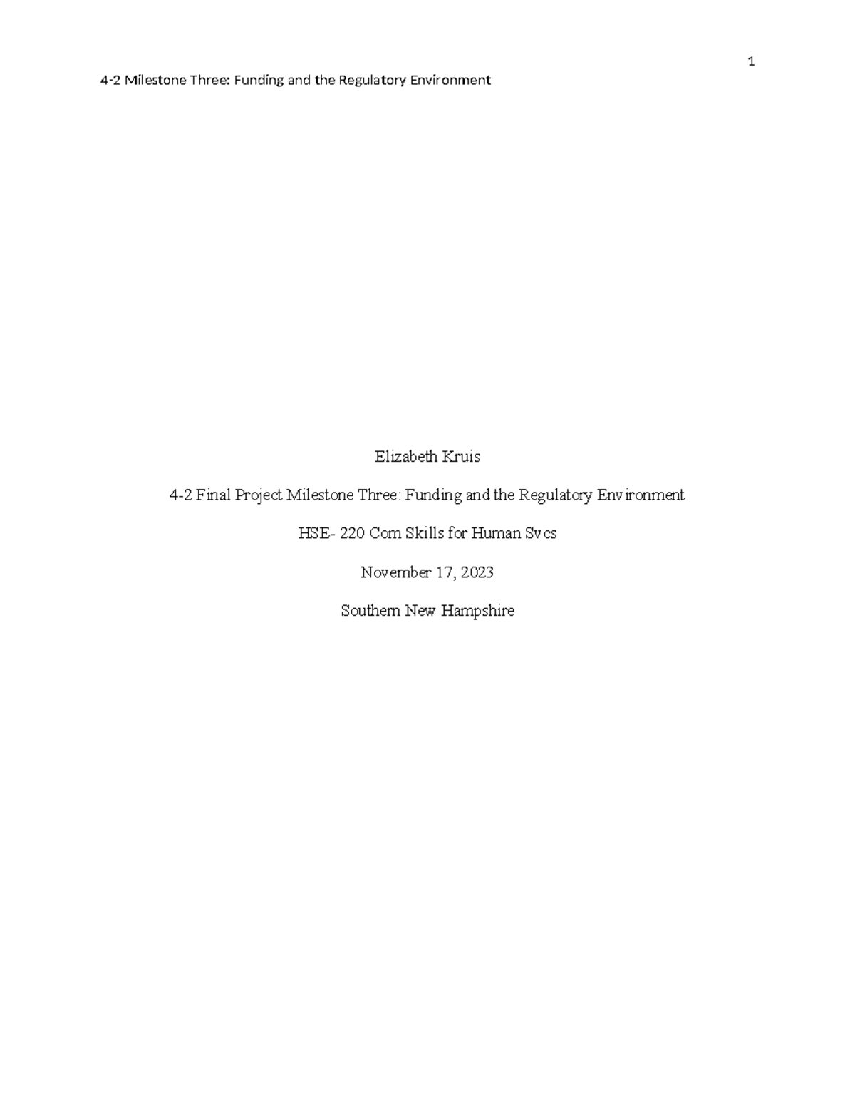 4-2 milestone three com skills human svcs - 4-2 Milestone Three ...