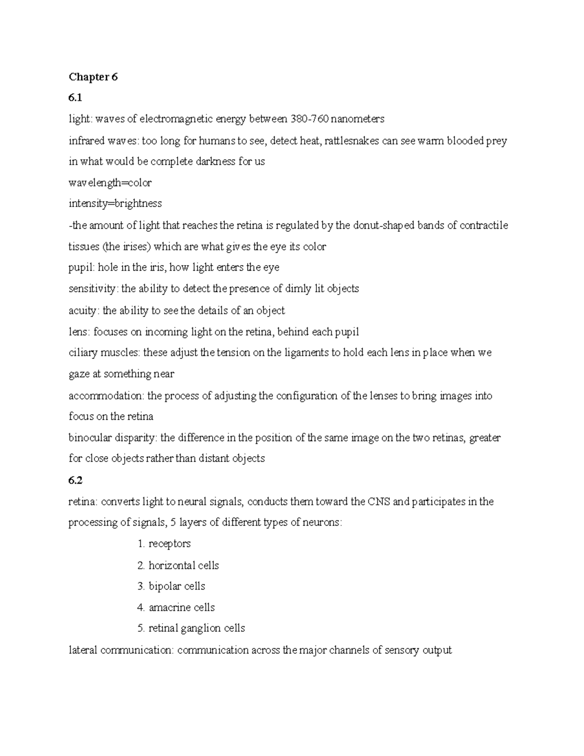 Ch. 6,7,14 - Neuro chapters 6,7, and 14 notes - Chapter 6 6. light ...