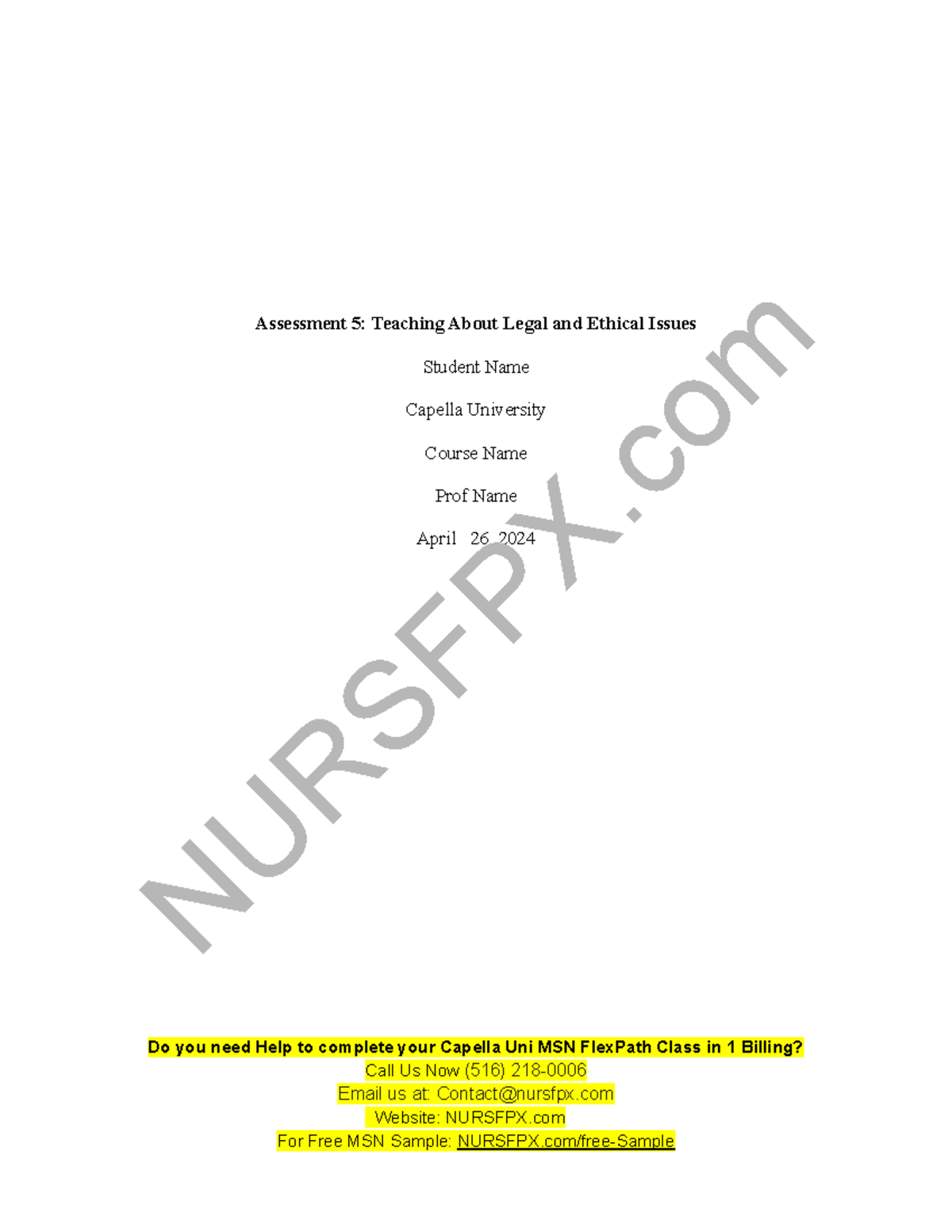 NURS FPX 6103 Assessment 5 Teaching About Legal And Ethical Issues ...