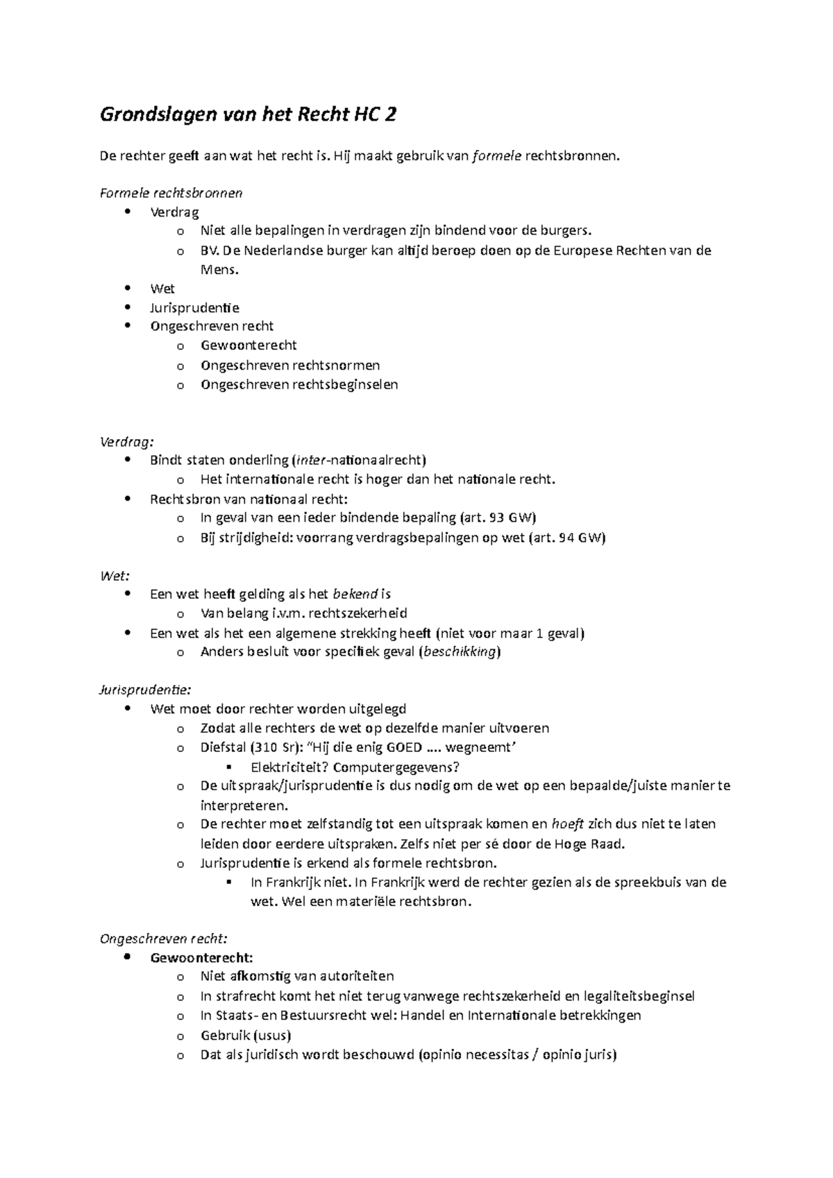 Grondslagen Van Het Recht HC 2 - Hij Maakt Gebruik Van Formele ...