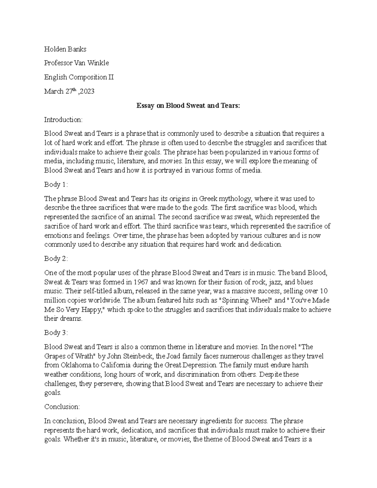 Essay on Blood Sweat and Tears - Holden Banks Professor Van Winkle ...