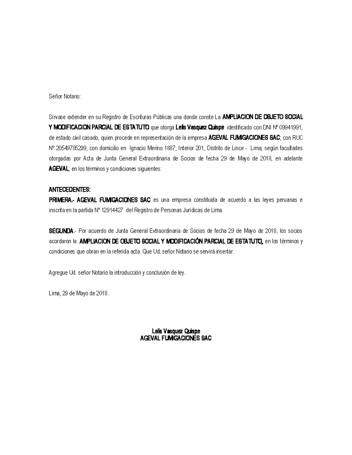 Modelo de ampliacion de objeto social Señor Notario Sírvase extender