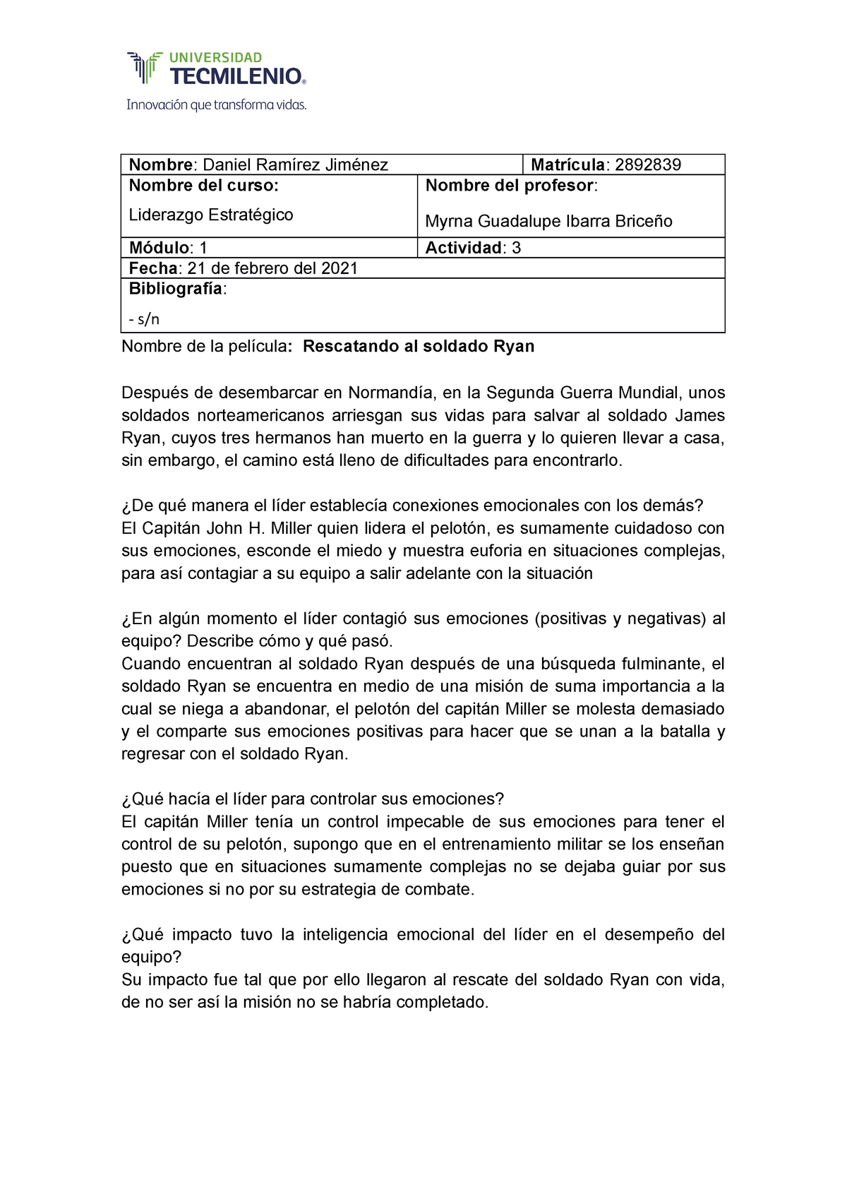 ACT 3 LE - Liderazgo - Nombre de la película : Rescatando al soldado Ryan  Después de desembarcar en - Studocu