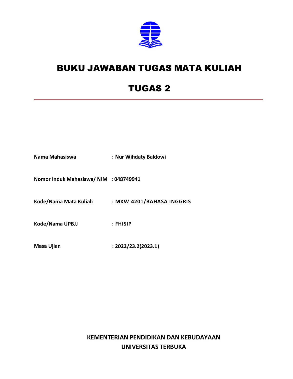 Binggristmk - Bahasa Inggris - BUKU JAWABAN TUGAS MATA KULIAH TUGAS 2 ...