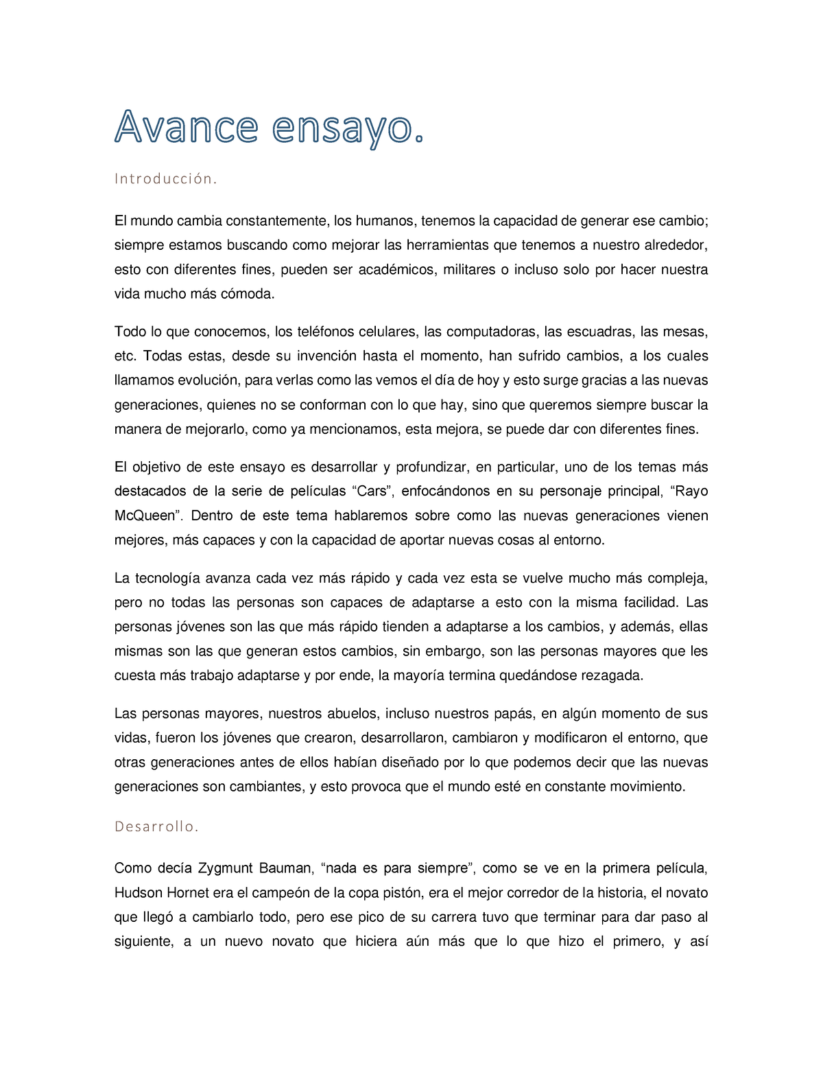 Avance ensayo - Introducción. El mundo cambia constantemente, los humanos,  tenemos la capacidad de - Studocu