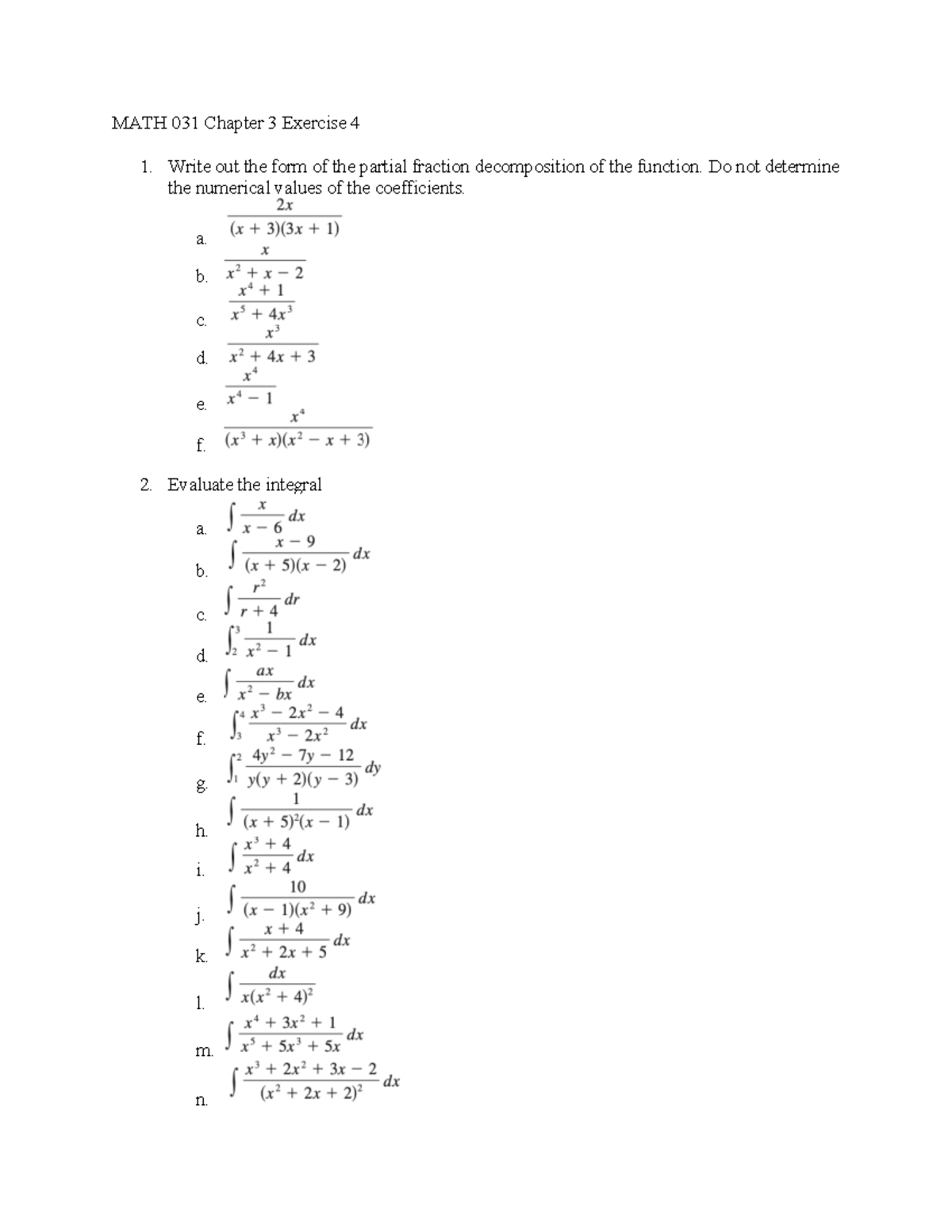 MATH 031 Chapter 3 Exercise 4 - MATH 031 Chapter 3 Exercise 4 Write out ...