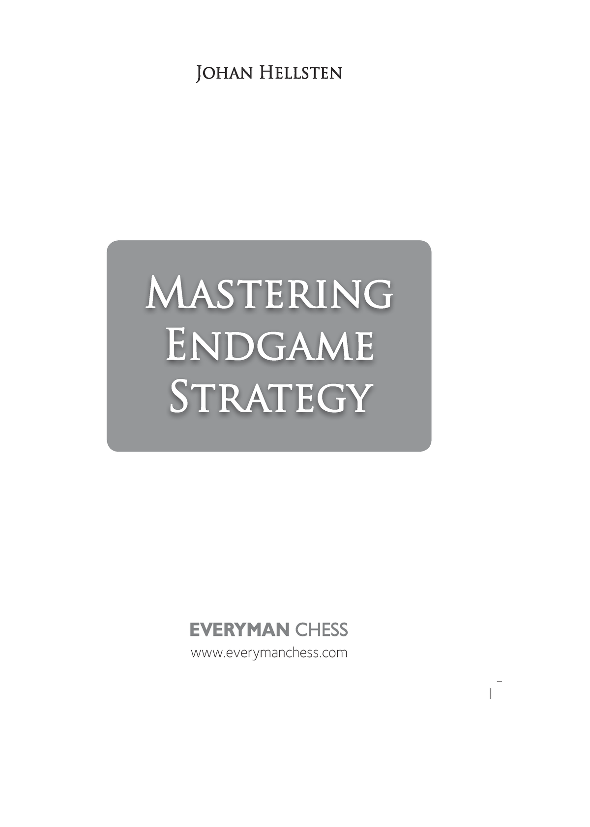 Mastering Opening Strategy – Everyman Chess