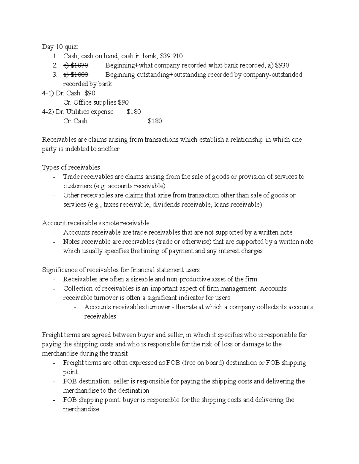 (ACC 1100) Lecture 11 Day 10 quiz 1. Cash, cash on hand, cash in