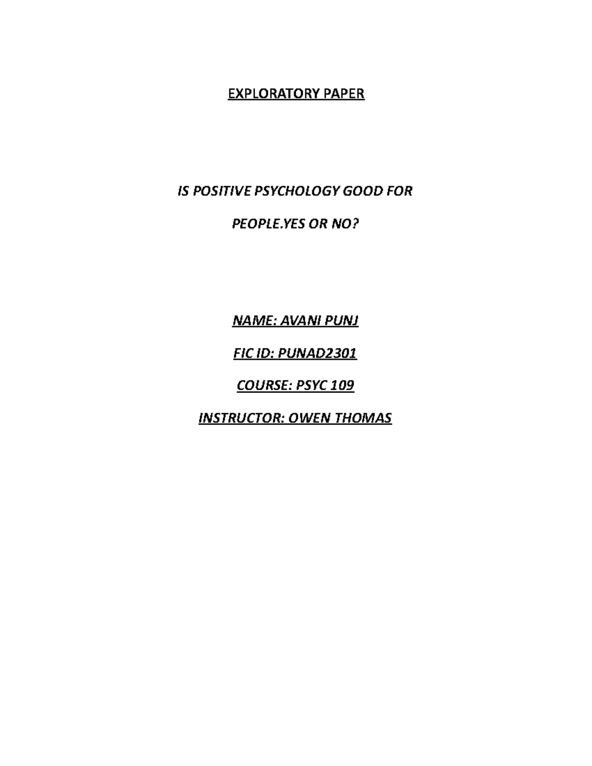 Exploratory Paper PSCY109 - EXPLORATORY PAPER IS POSITIVE PSYCHOLOGY ...