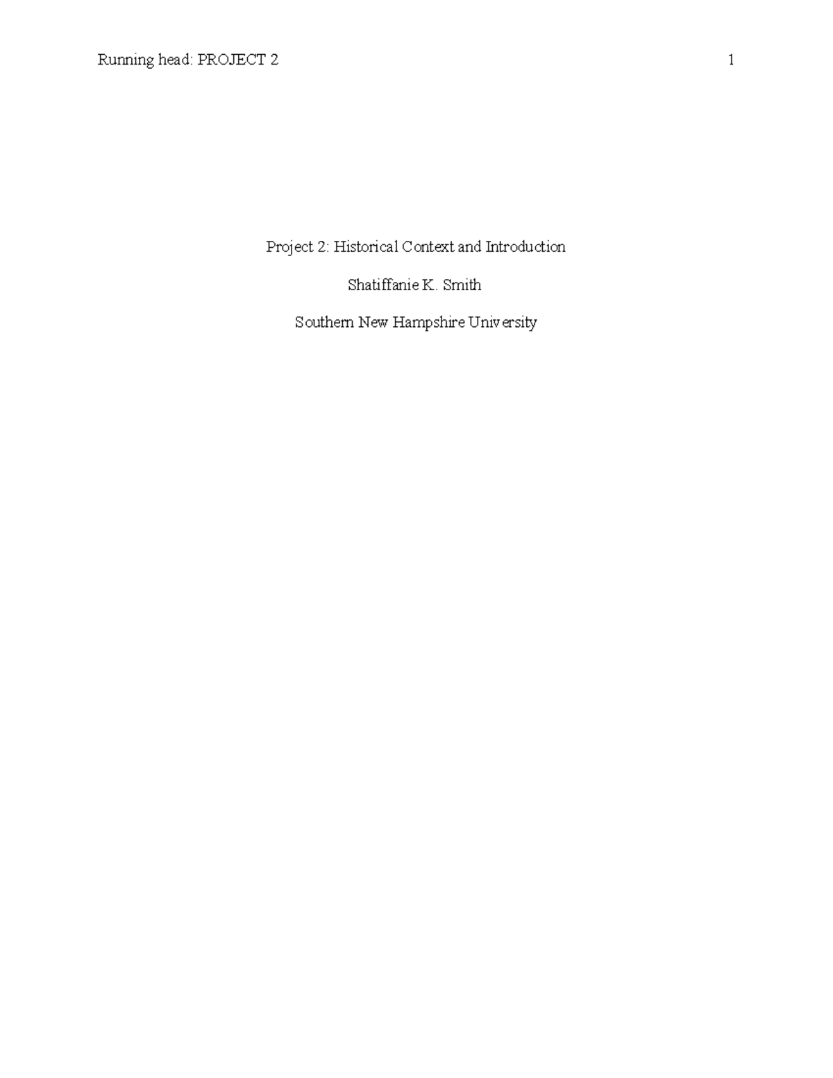 HIS 100 Historical Context and Introduction Template 1 - Running head ...