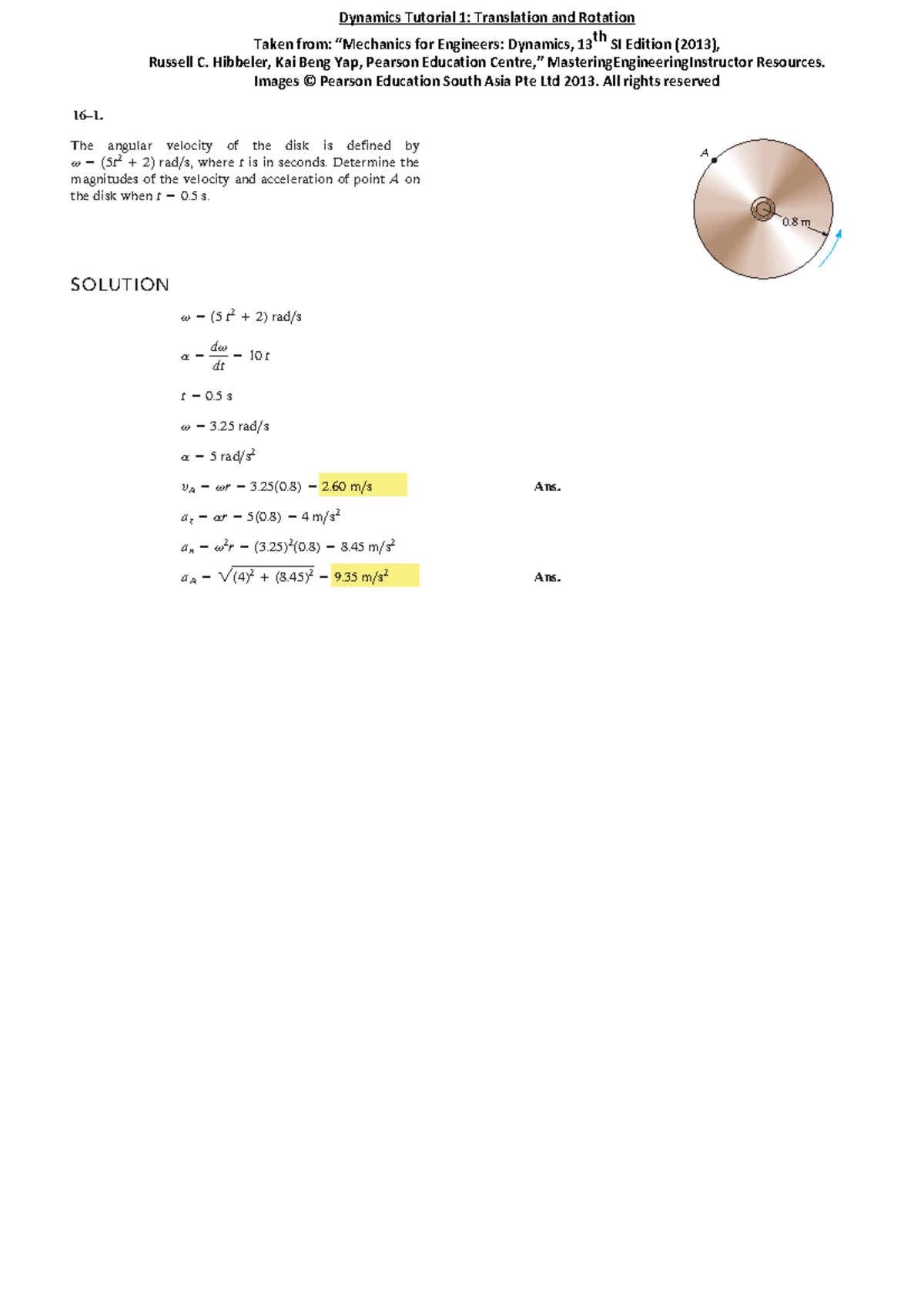 Translation and Rotation solutions - SOLUTION Ans. aA = 2 (4) 2 + (8) 2 ...
