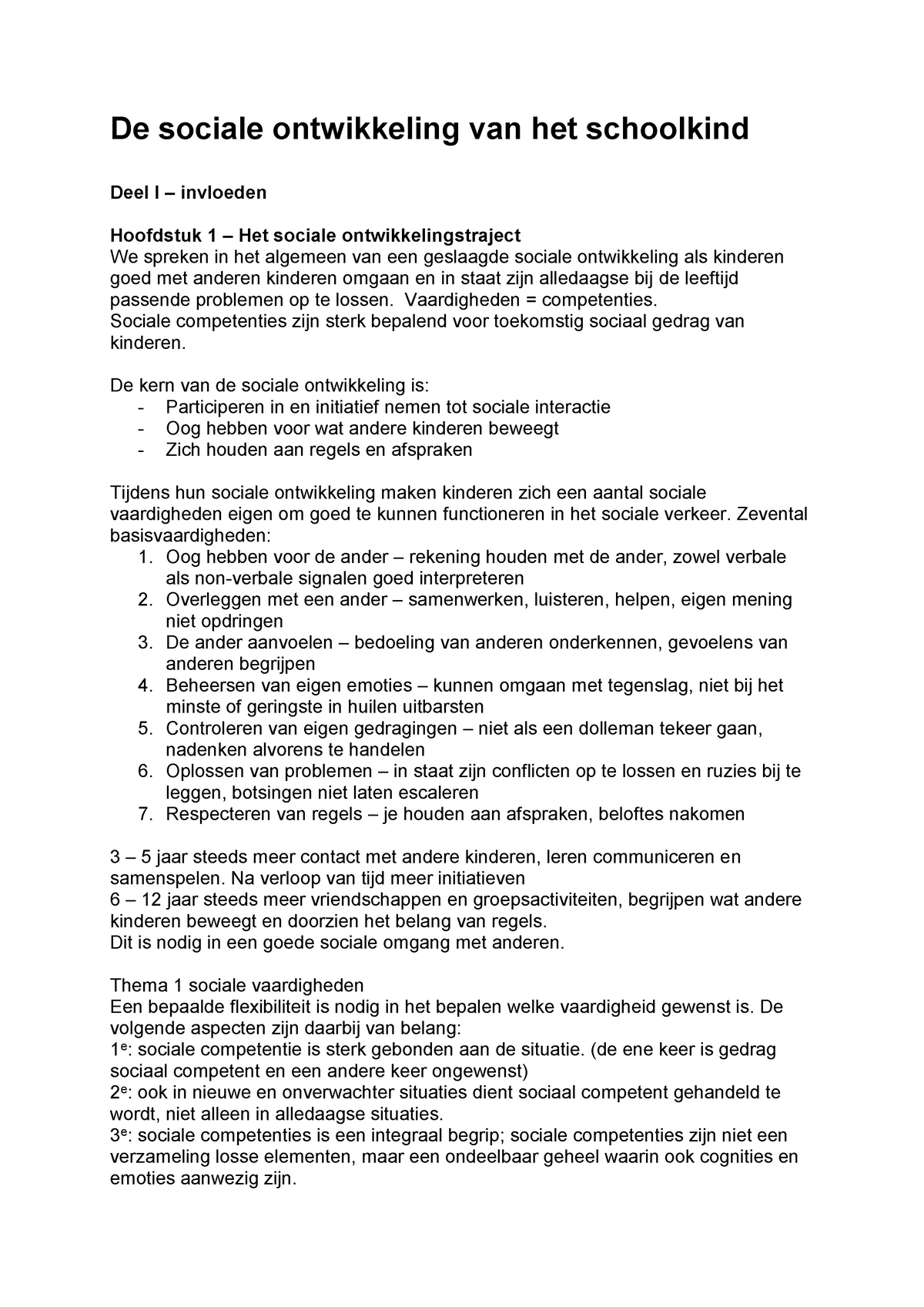 Samenvatting De Sociale Ontwikkeling Van Het Schoolkind (Uitgebreid ...