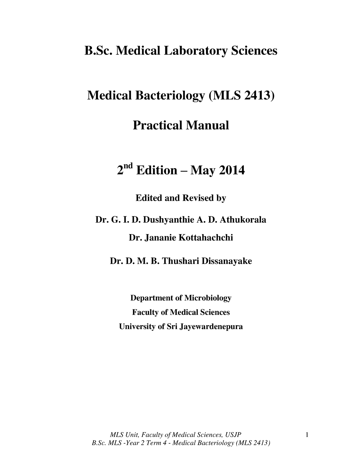 B.Sc. Medical Laboratory Sciences Medical Bacteriology (MLS 2413 ...