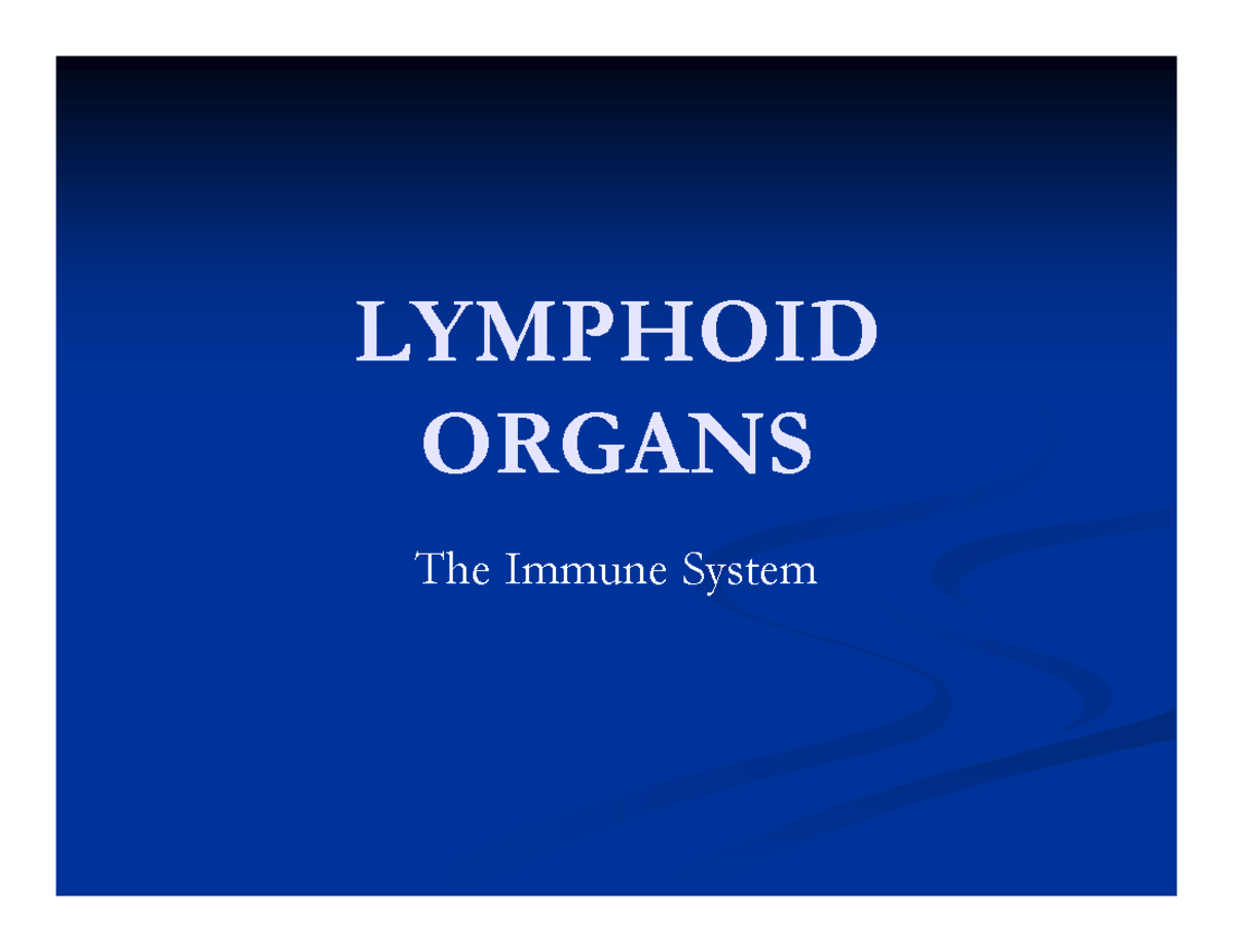 Lymphoid Organs Compatibility Mode - Lymphoid Lymphoid 