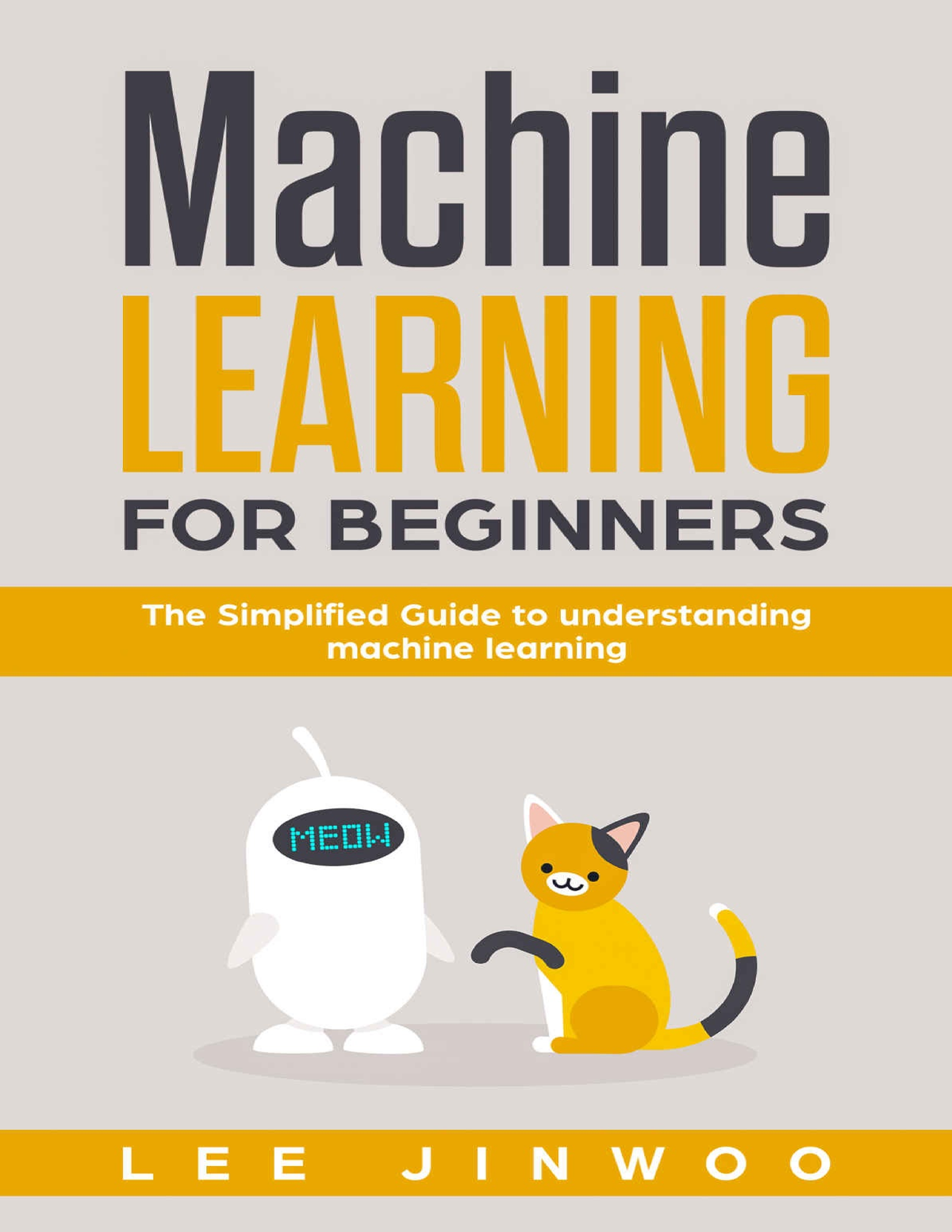 Machine Learning For Beginners - The Machine Learns On Its Own. Through ...