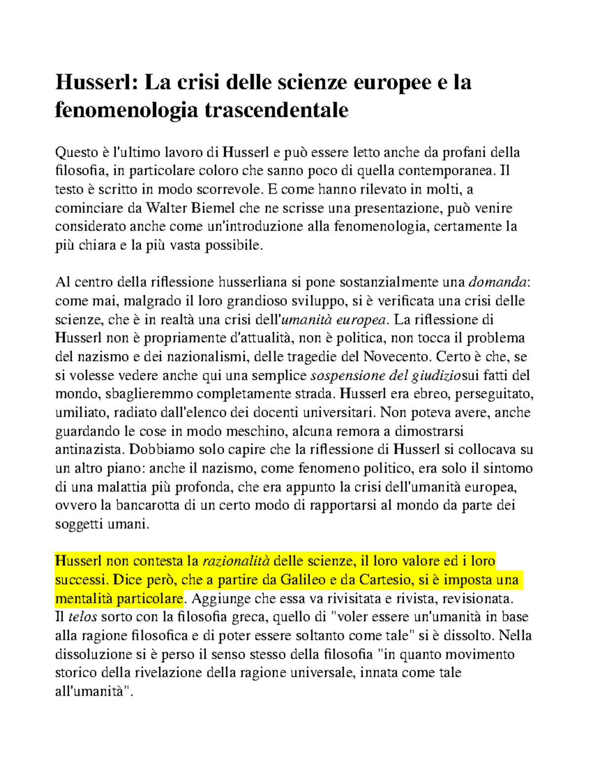 Husserl la crisi delle scineze europee 1 Il testo è scritto in modo