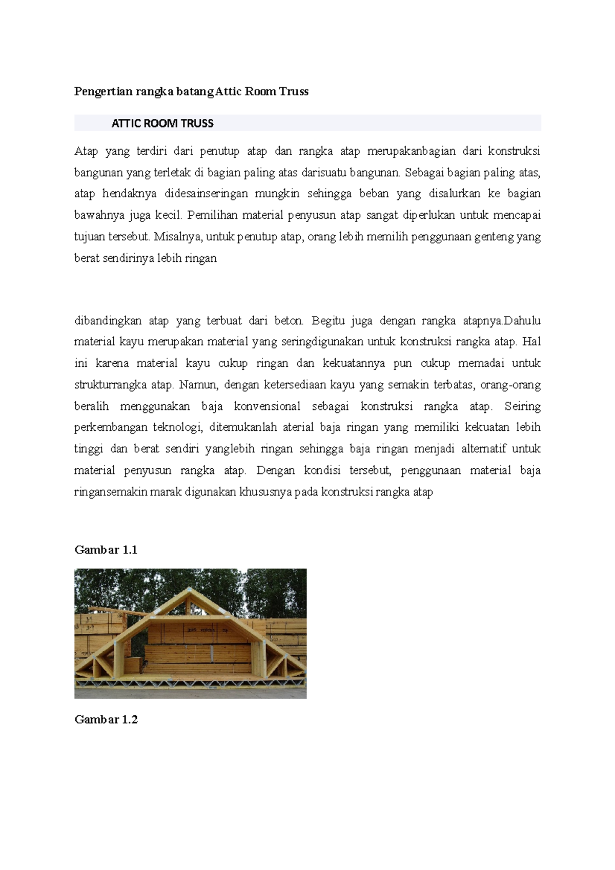 Pengertian rangka batang Attic Room Truss - Sebagai bagian paling atas ...