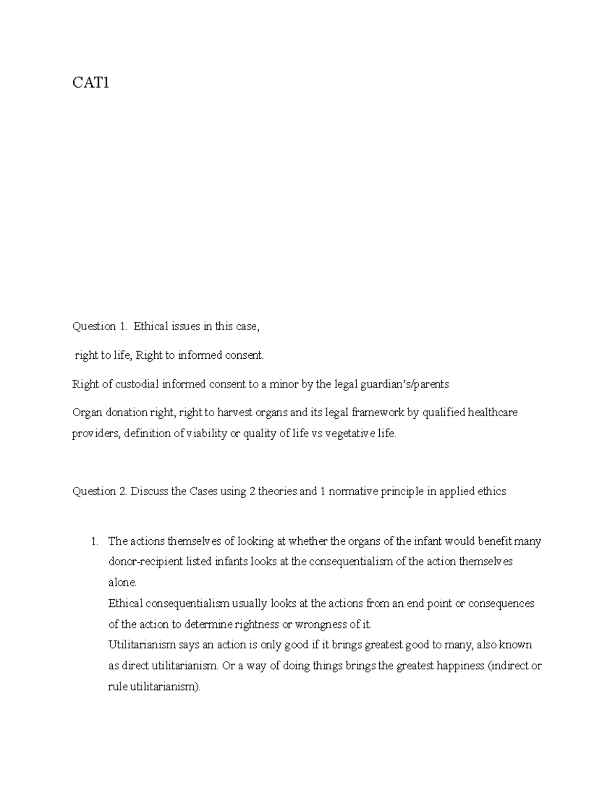 Healthcare laws and ethics CAT 1 CAT Question 1. Ethical issues in