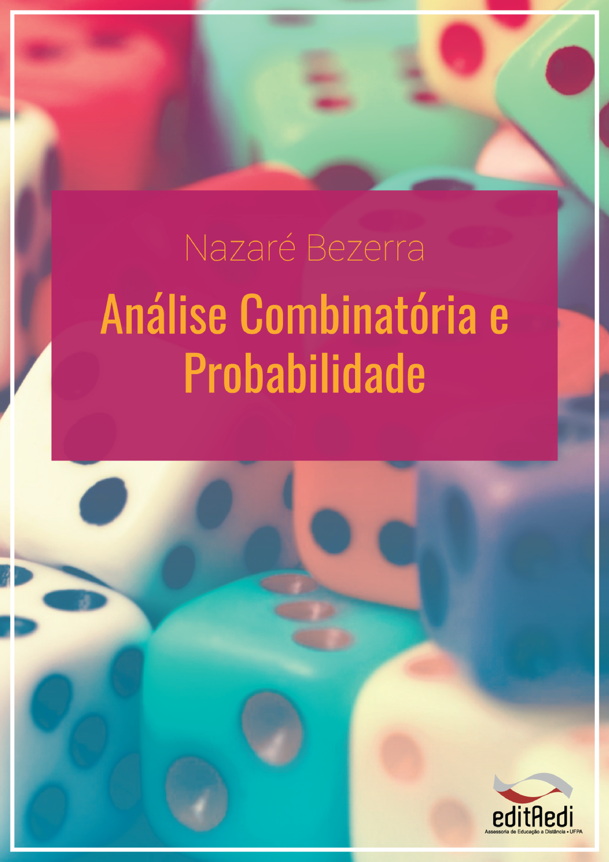 Livro Analise Combinatoria Probabilidade - An ́alise Combinat ́oria E ...