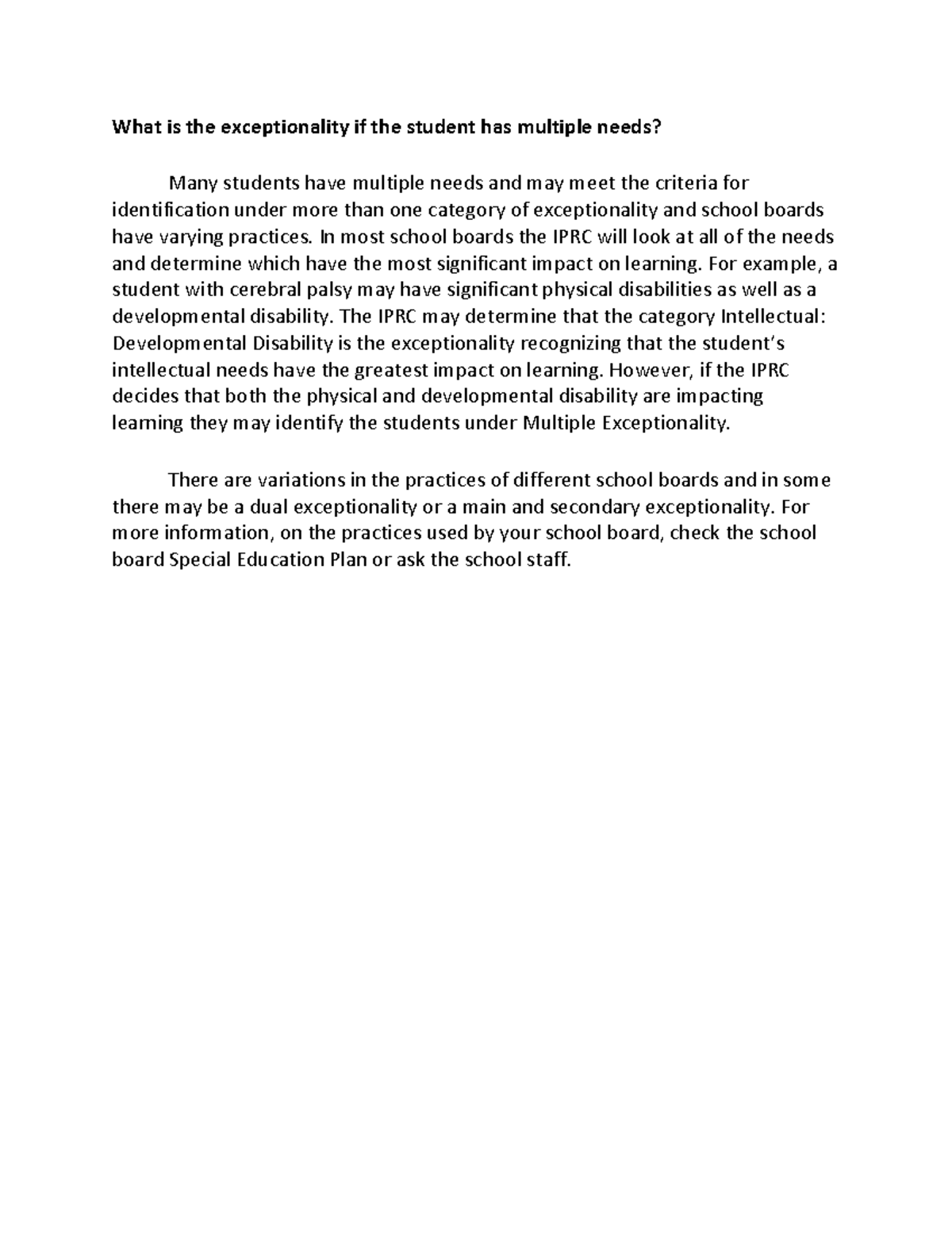 What is the exceptionality if the student has multiple needs - In most ...